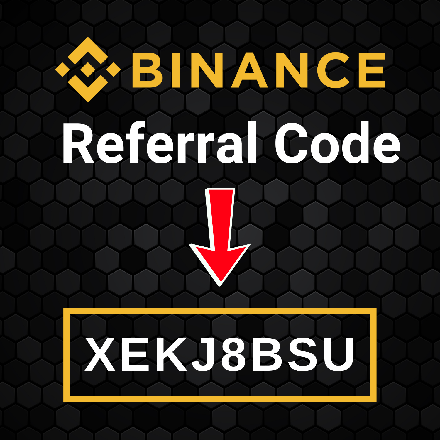 How to Register with Binance Referral Code: XEKJ8BSU