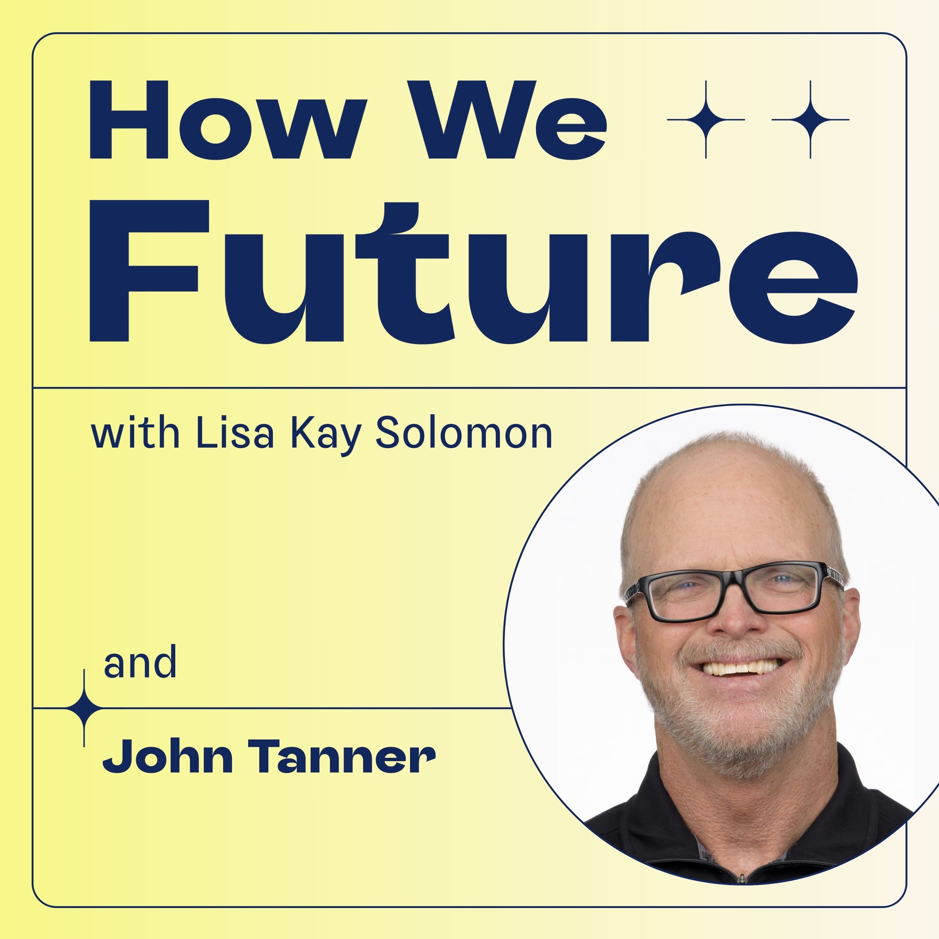 How We Future with Lisa Kay Solomon