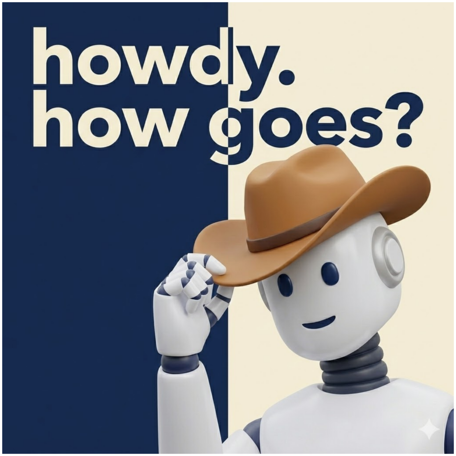 howdy.  how goes?
