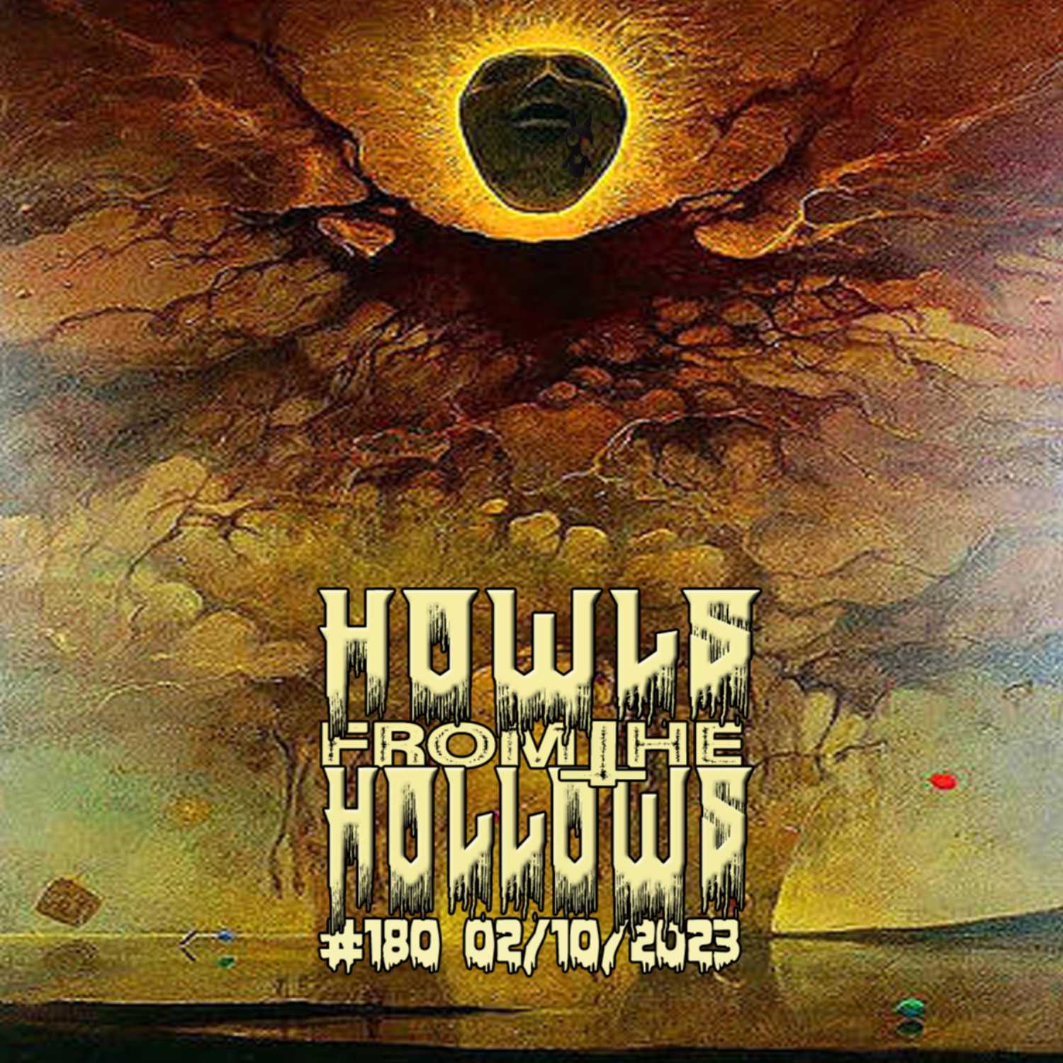 HOWLS FROM THE HOLLOWS #190 02/10/2023 podcast artwork