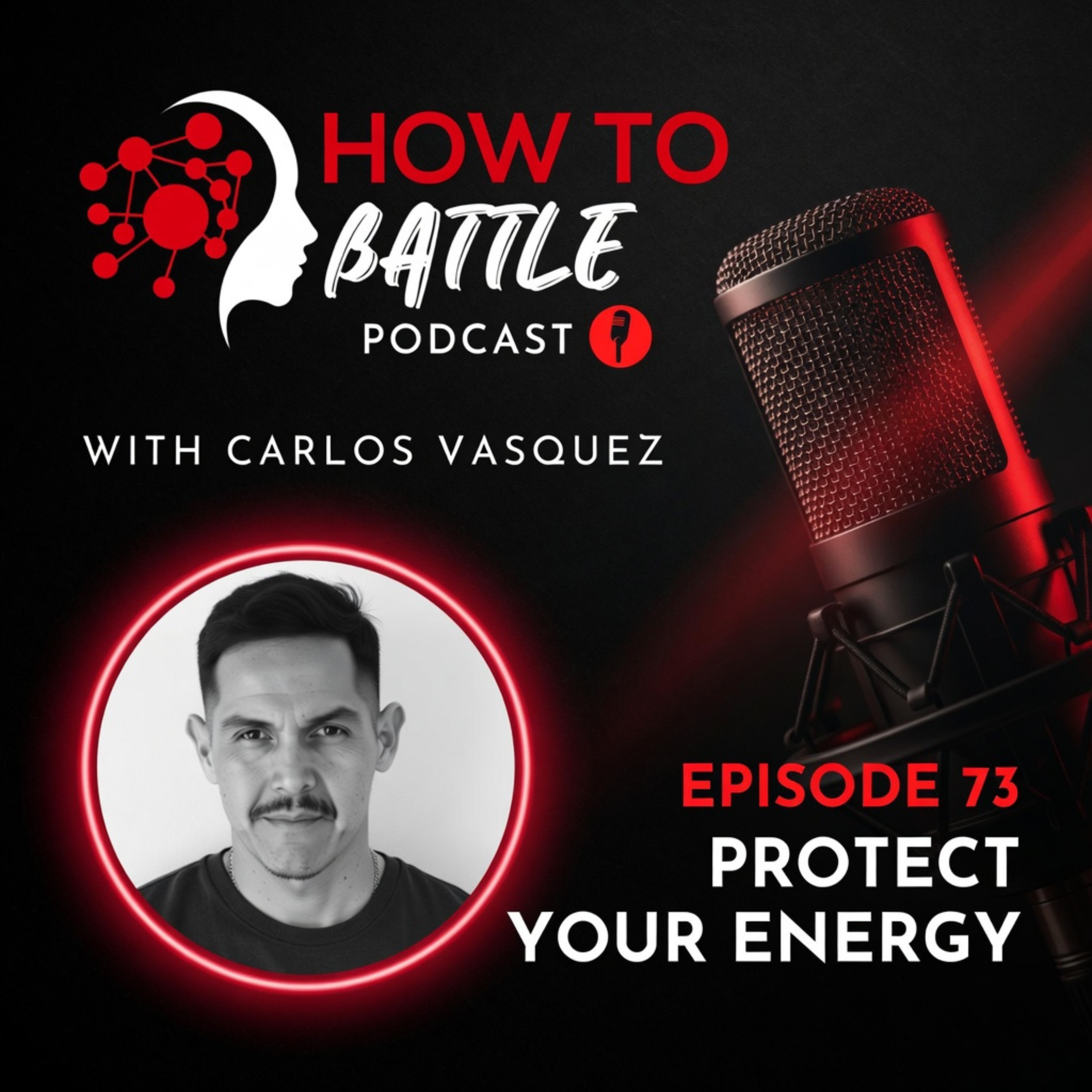 73. Protect Your Energy | Mental Health, Boundaries & Emotional Strength episode artwork
