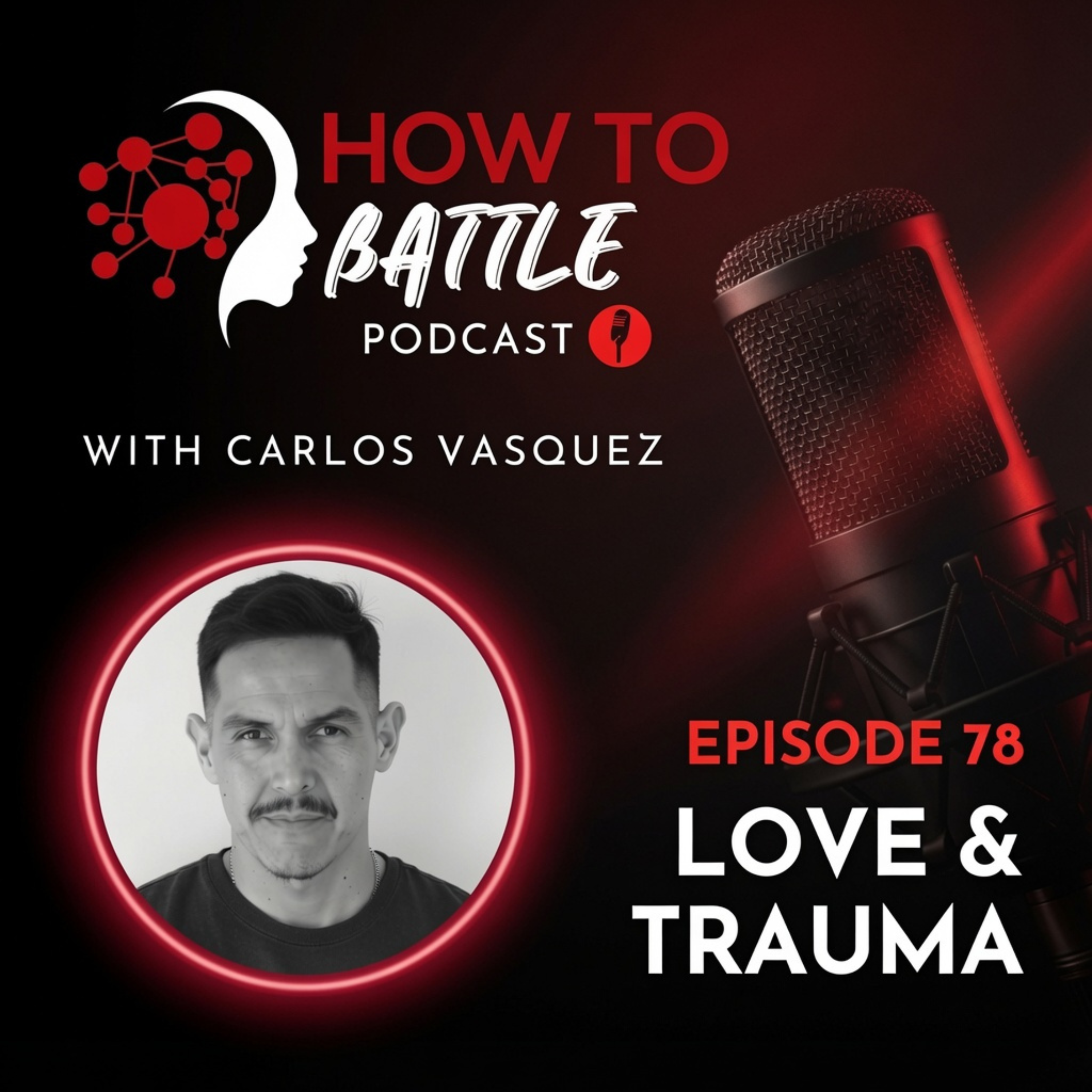 78. Loving Someone With Trauma: The Truth No One Talks About episode artwork