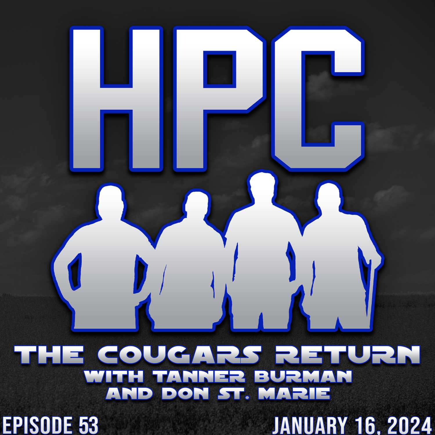 53: The Cougars Return with Tanner Burman and Don St. Marie