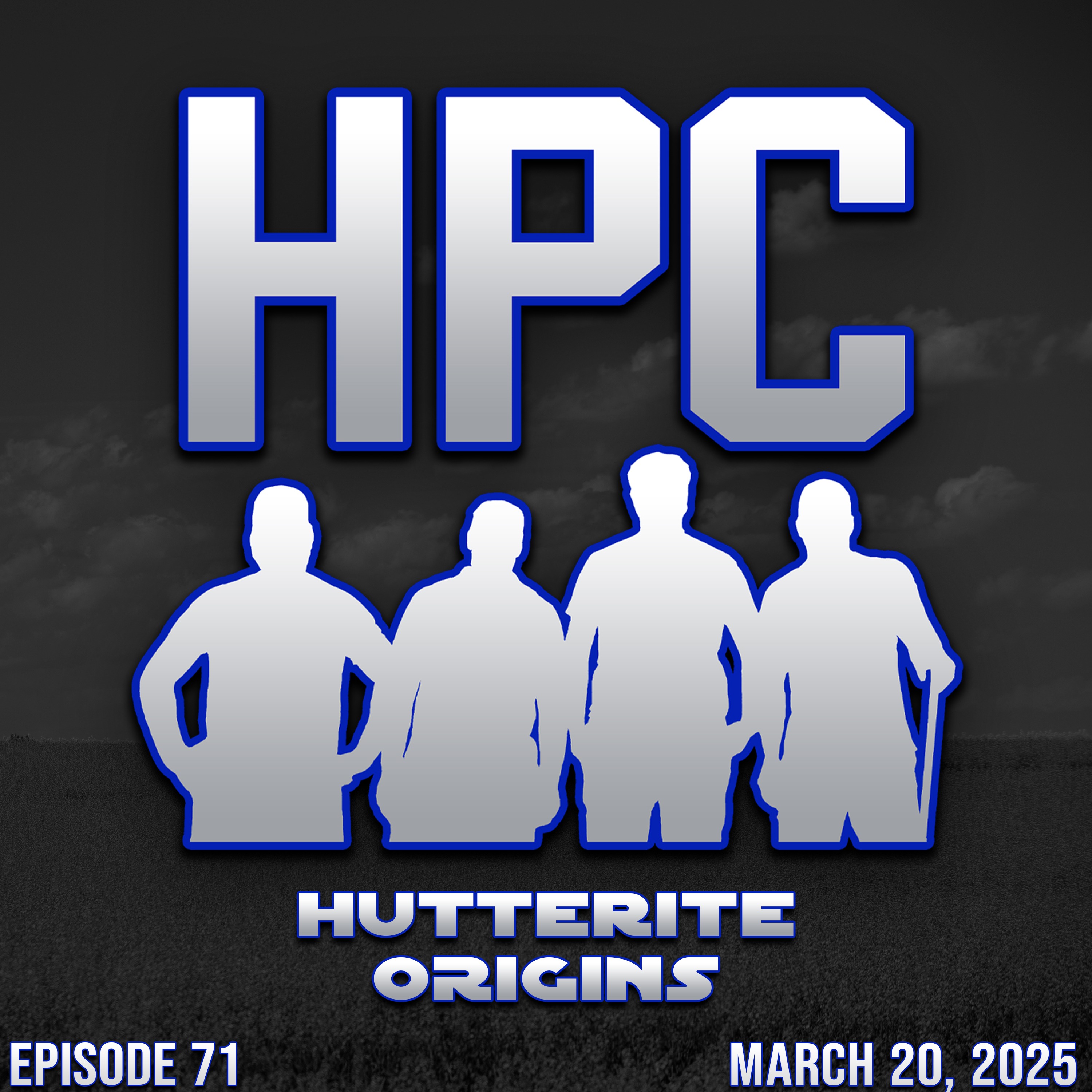 71: Hutterite Origins