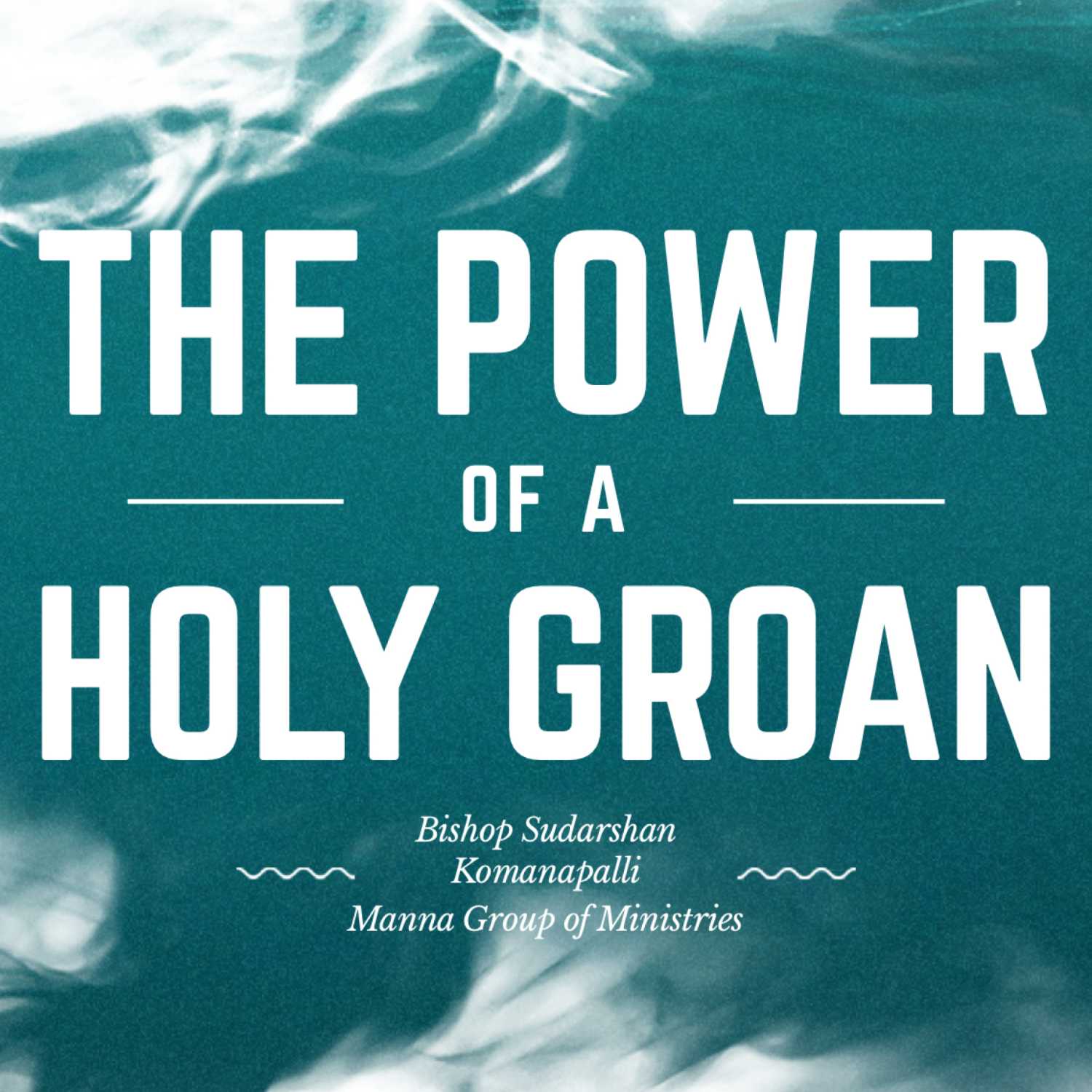 The Power of a Holy Groan episode artwork