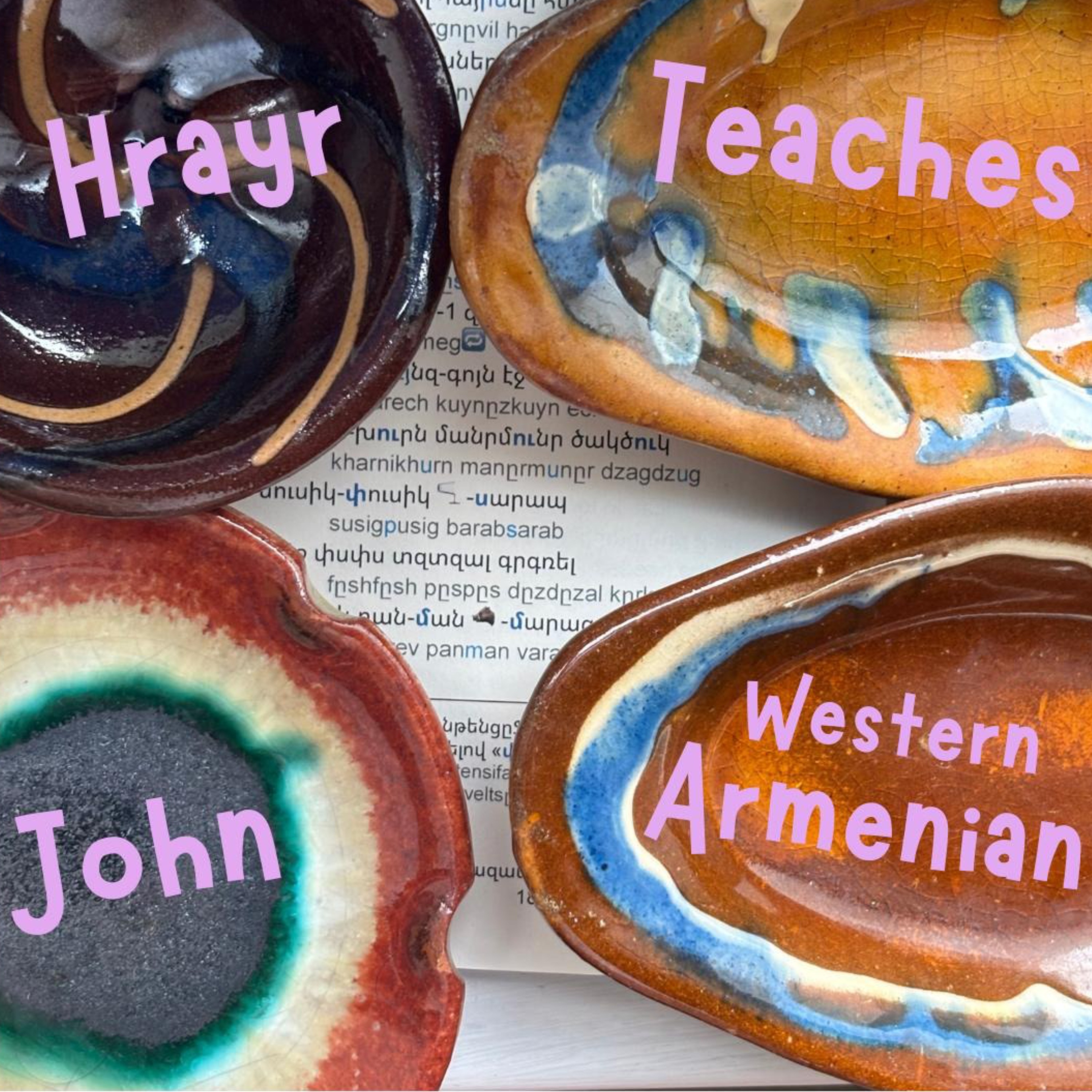 Hrayr Teaches John Western Armenian podcast artwork