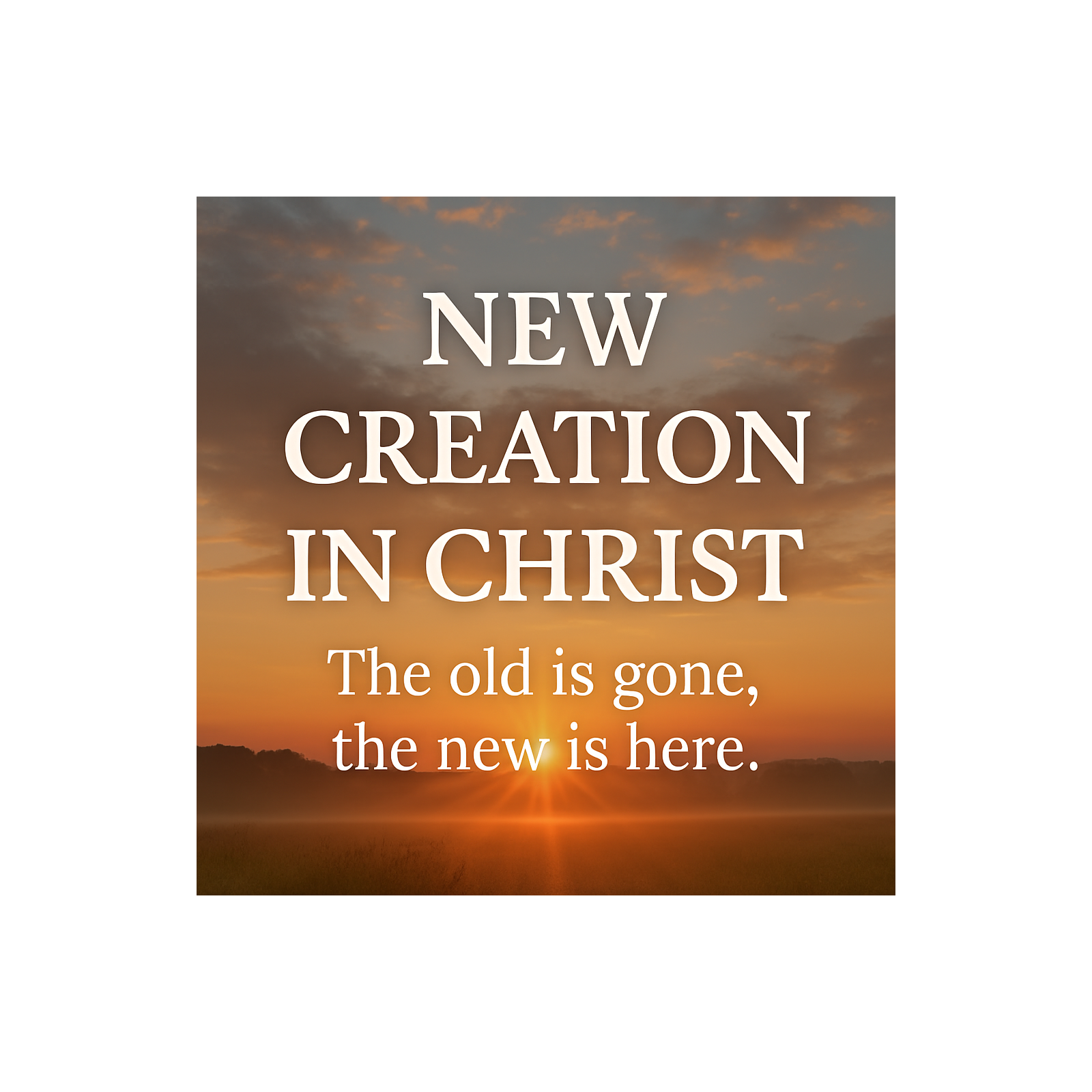 A New Creation in Christ | Christian Devotional Podcast episode artwork