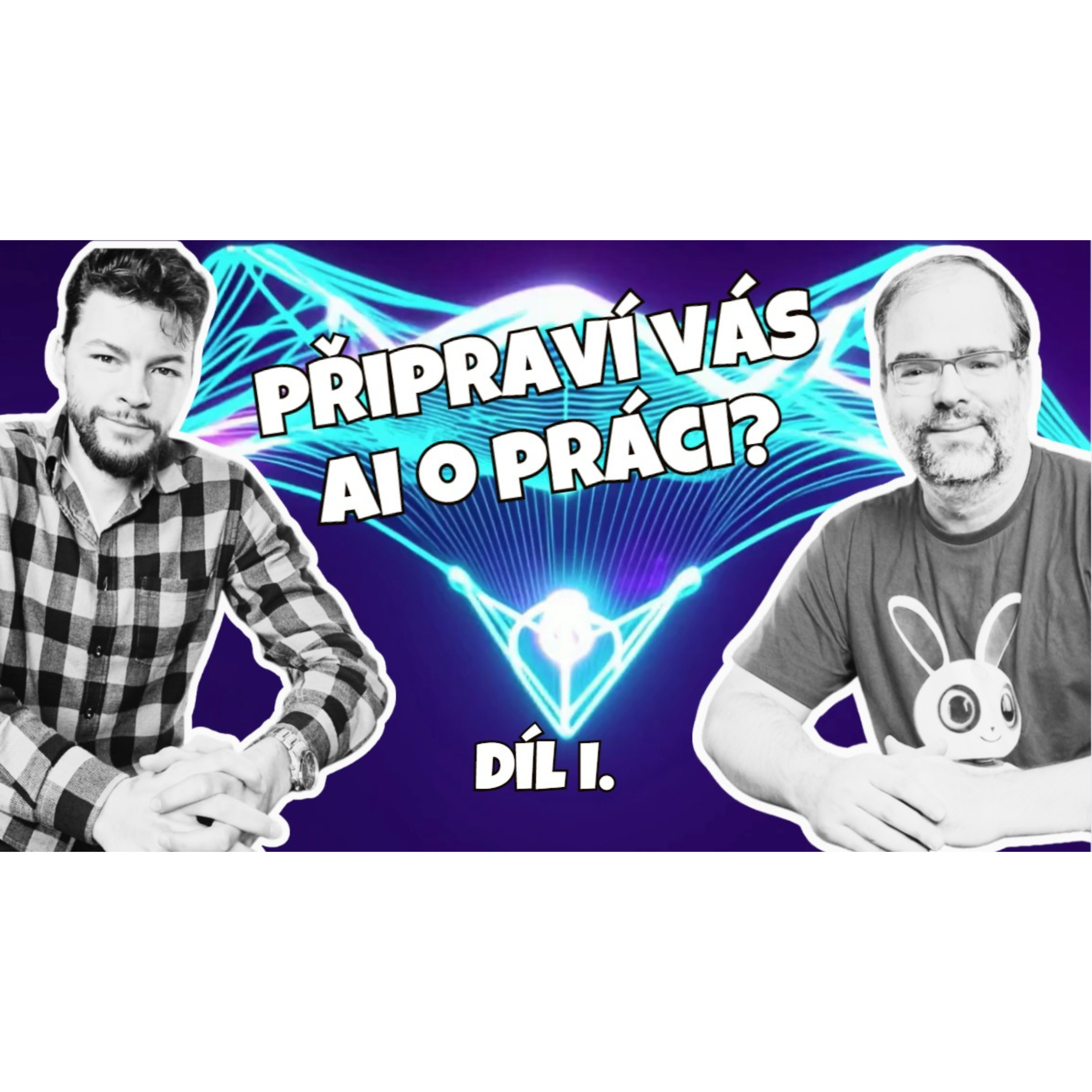 Co je to umělá inteligence? A připraví nás o práci? - Díl 1