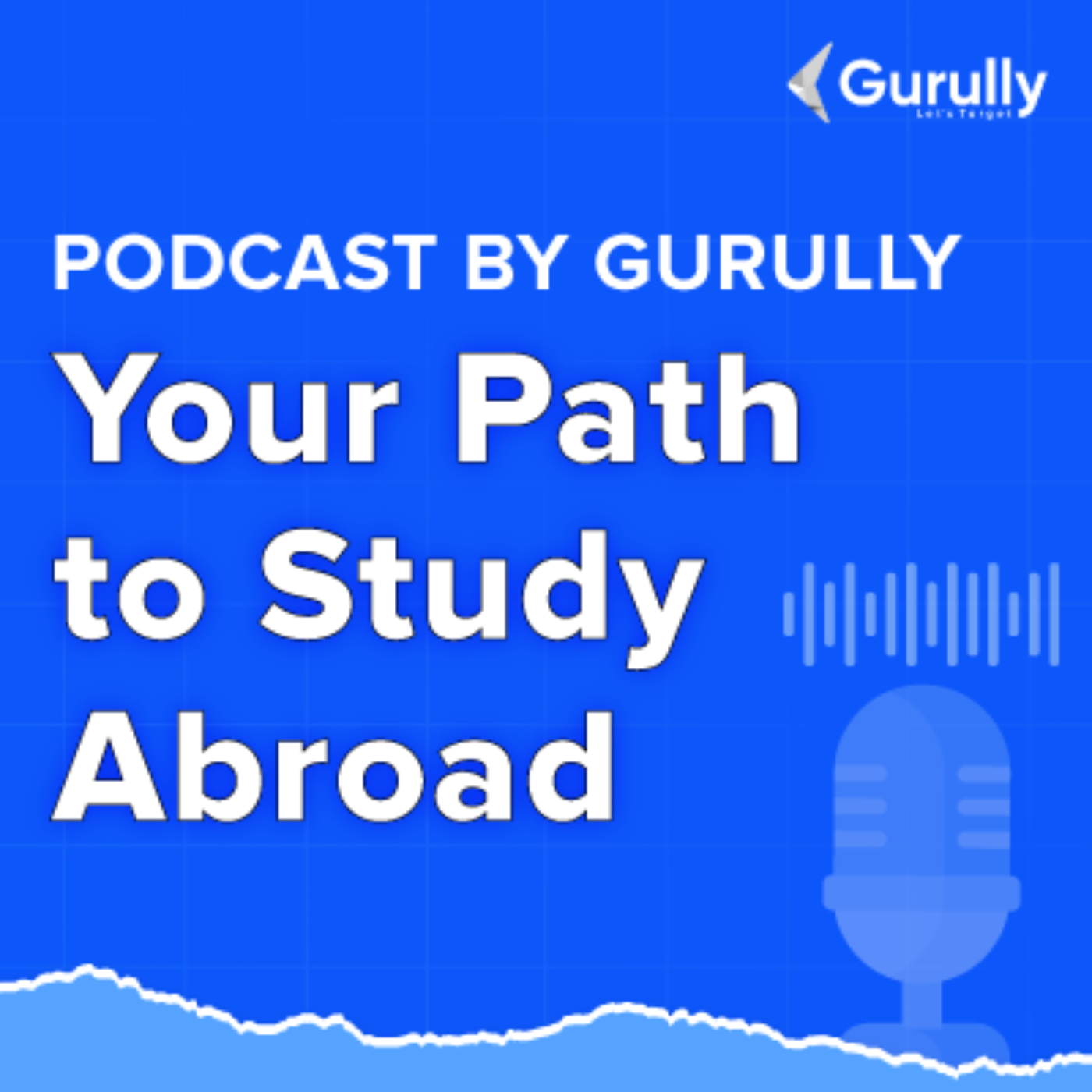Podcast by Gurully | Your Path to Study Abroad podcast artwork