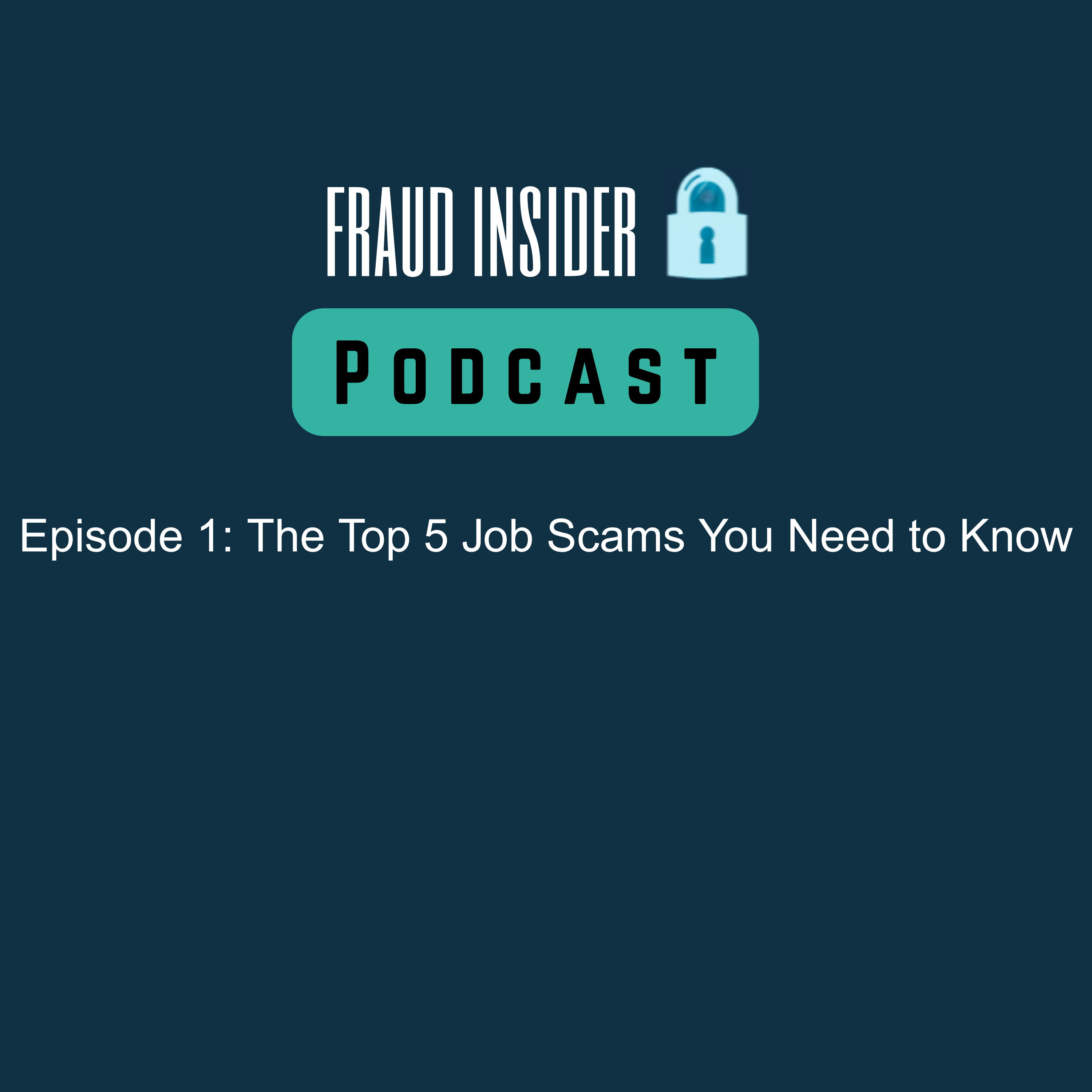 The Top Five Job Scams You Need to Know