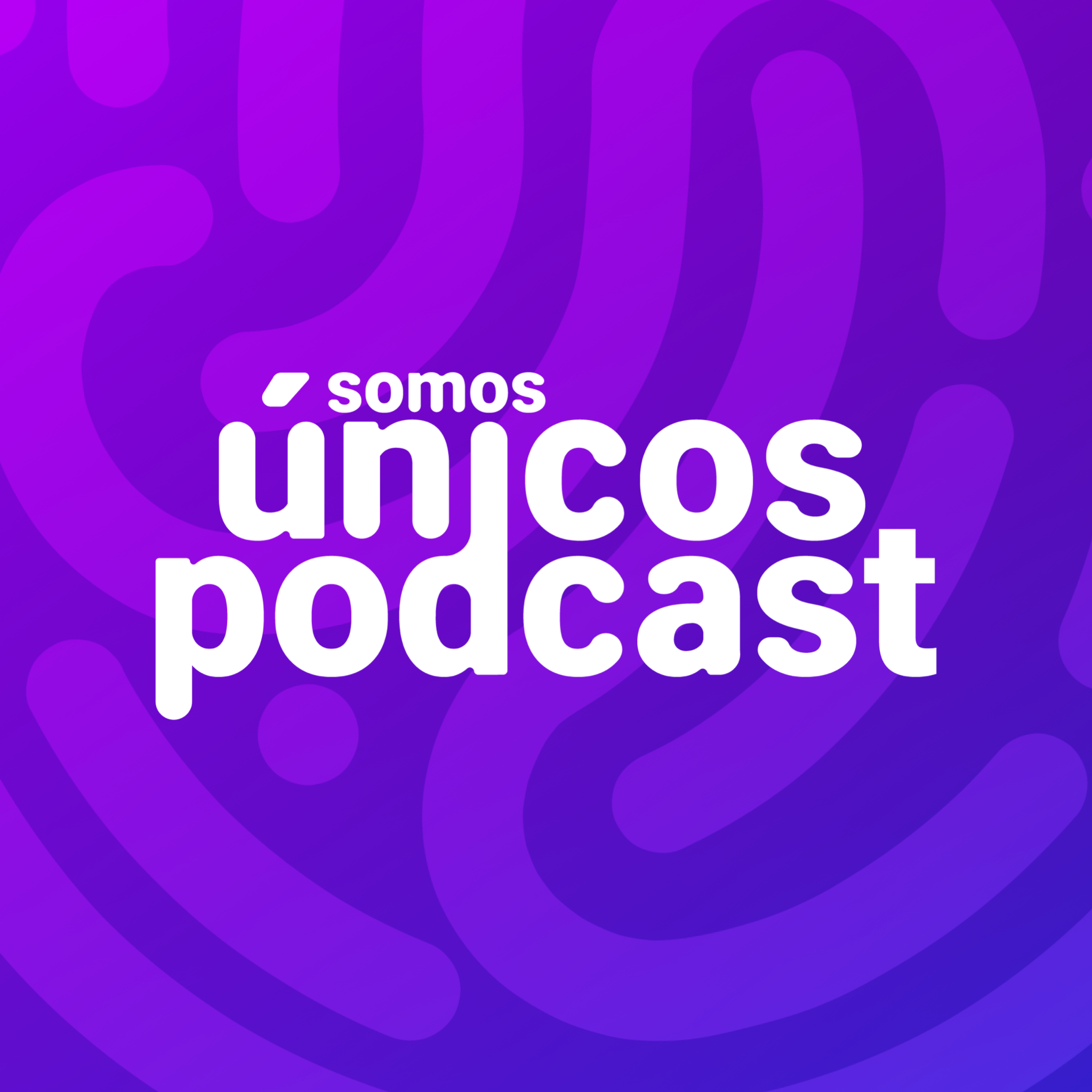 Somos únicos podcast