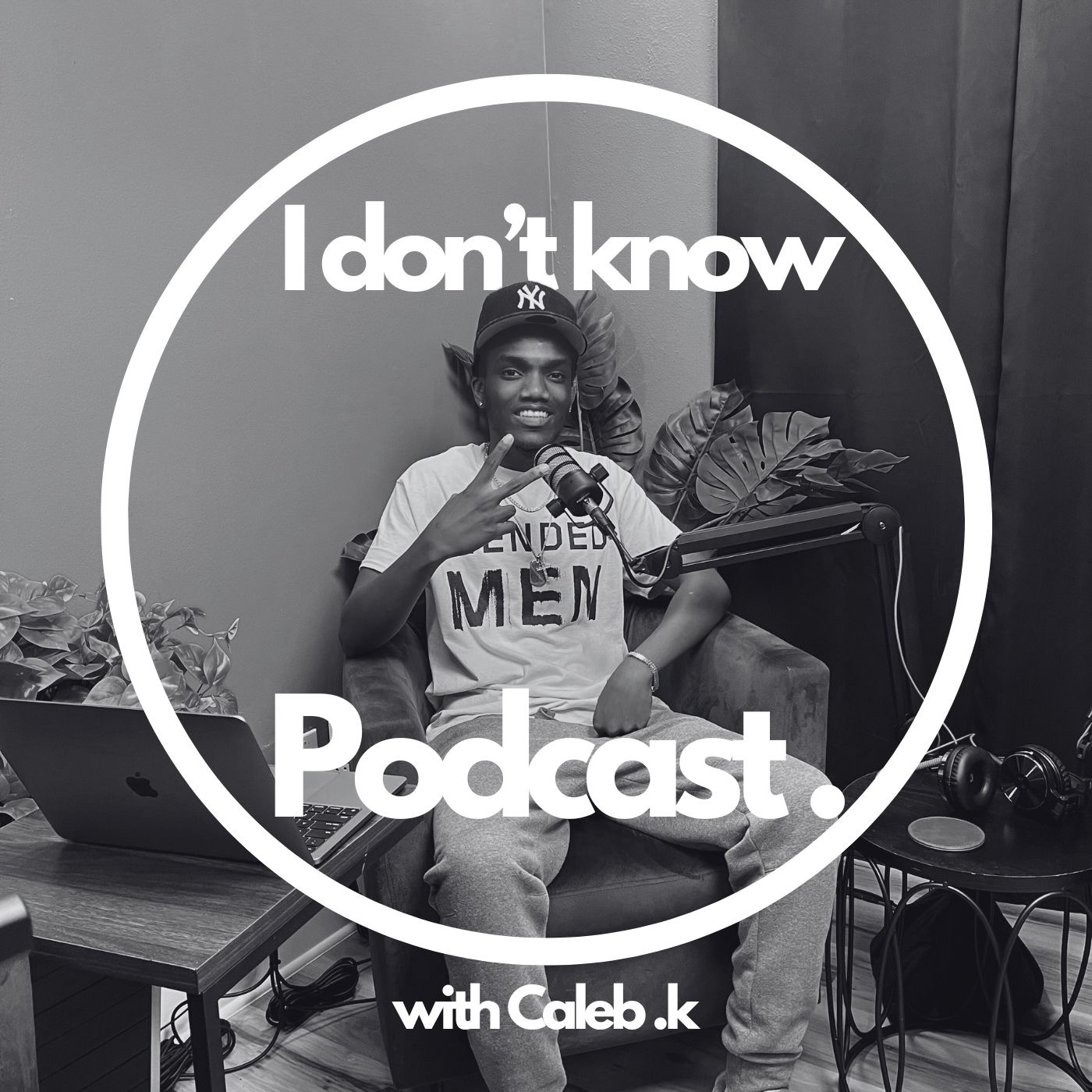 I DON'T KNOW PODCAST