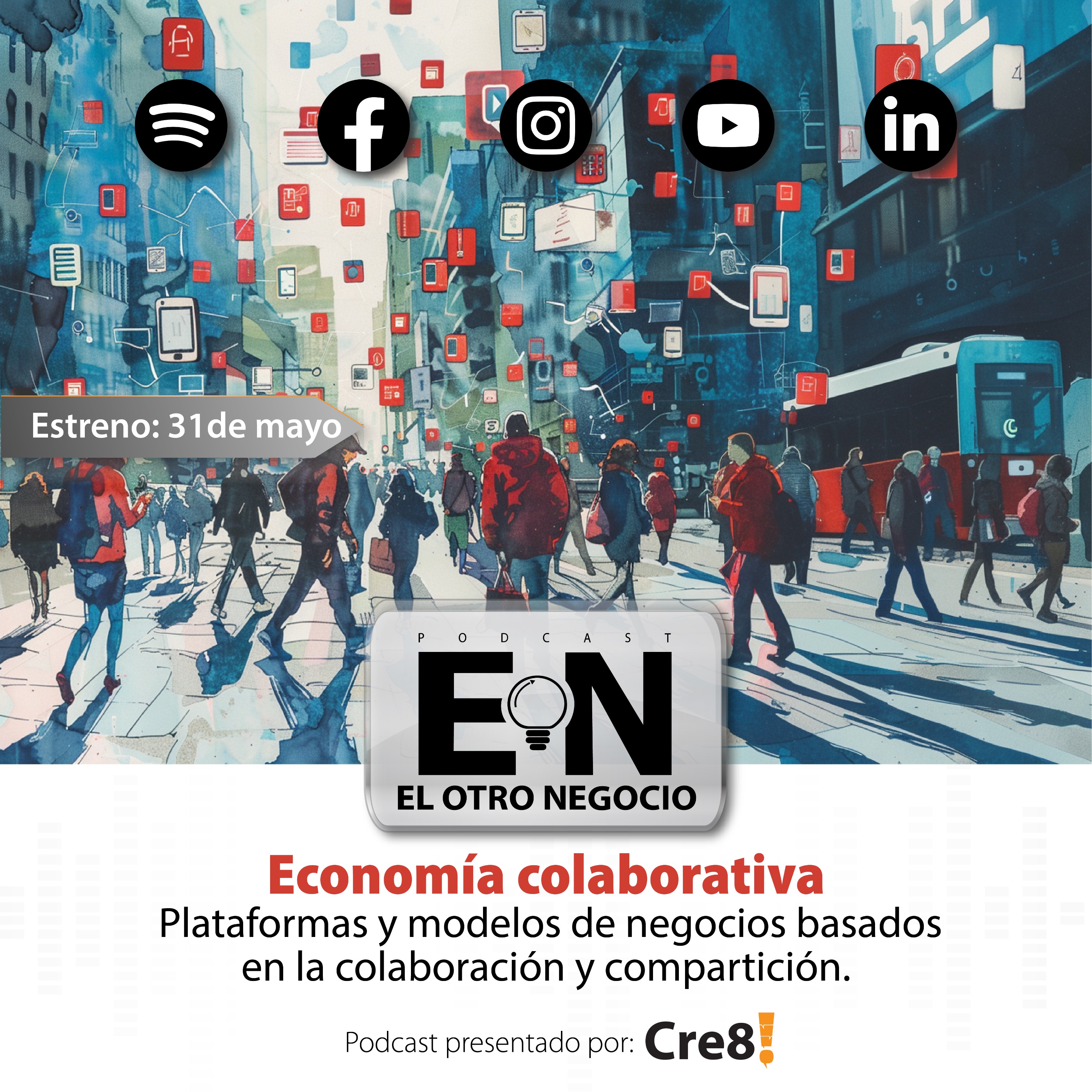 Economía Colaborativa : Plataformas y modelos de negocios basados en la colaboración y compartición.