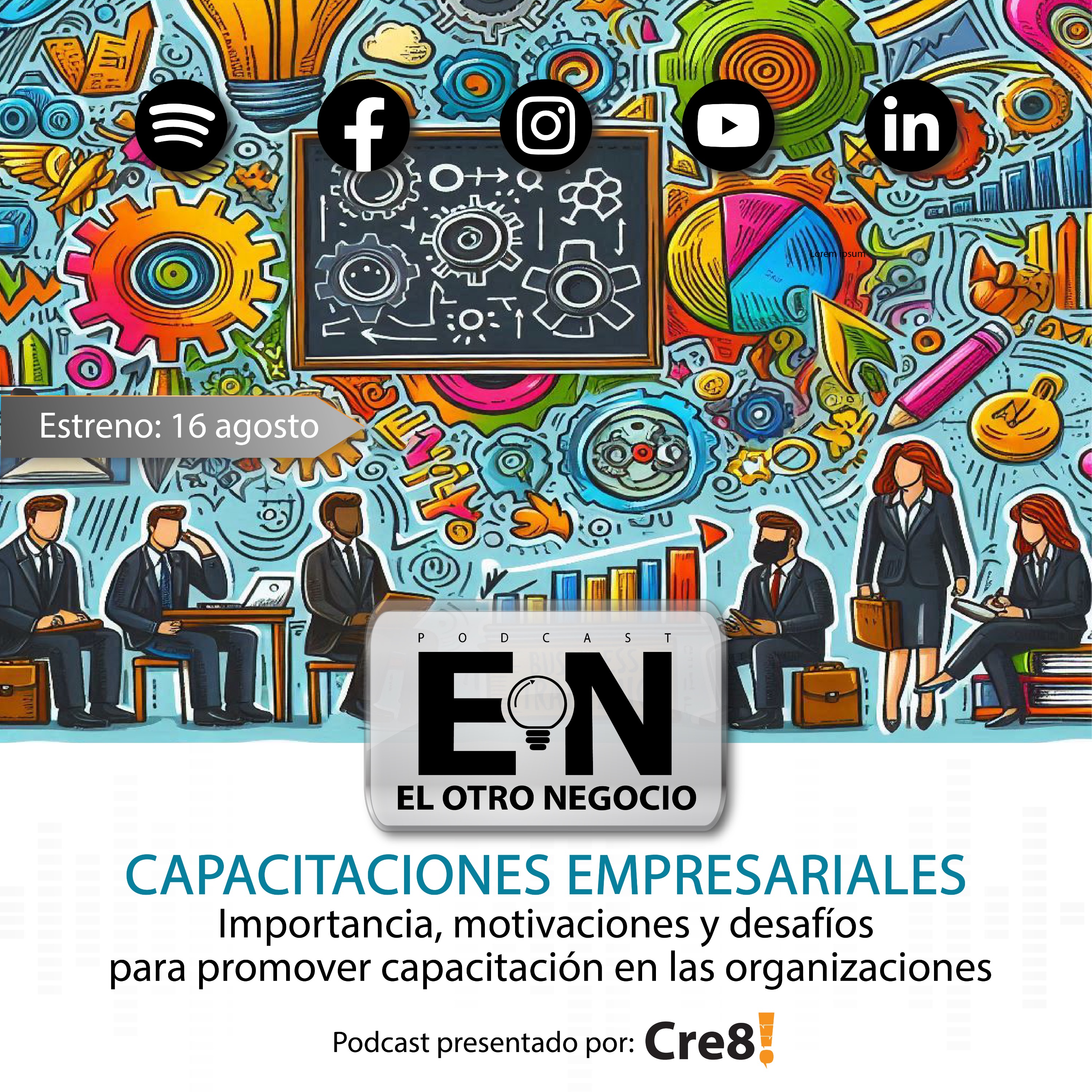 Capacitaciones Empresariales: importancia, motivaciones y desafíos para promover capacitación en las organizaciones.