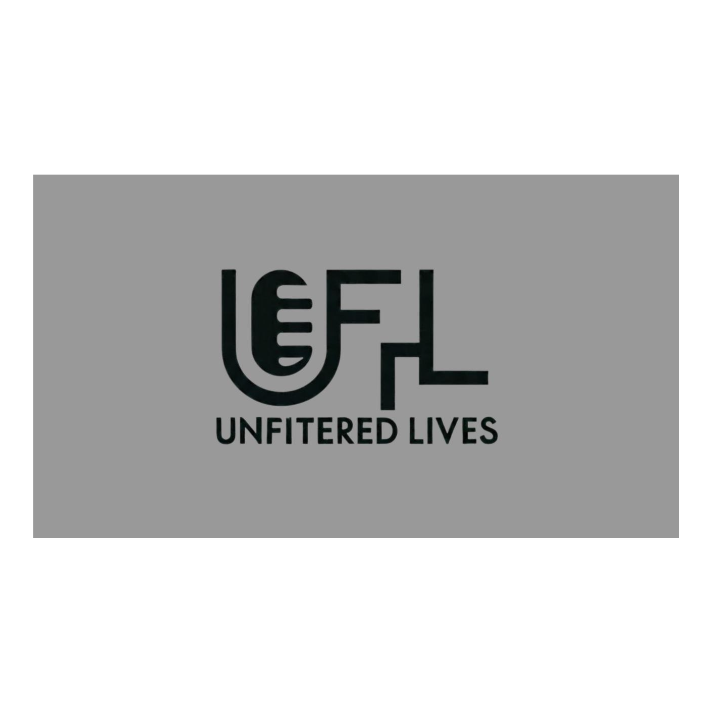 Unfitered Lives Show