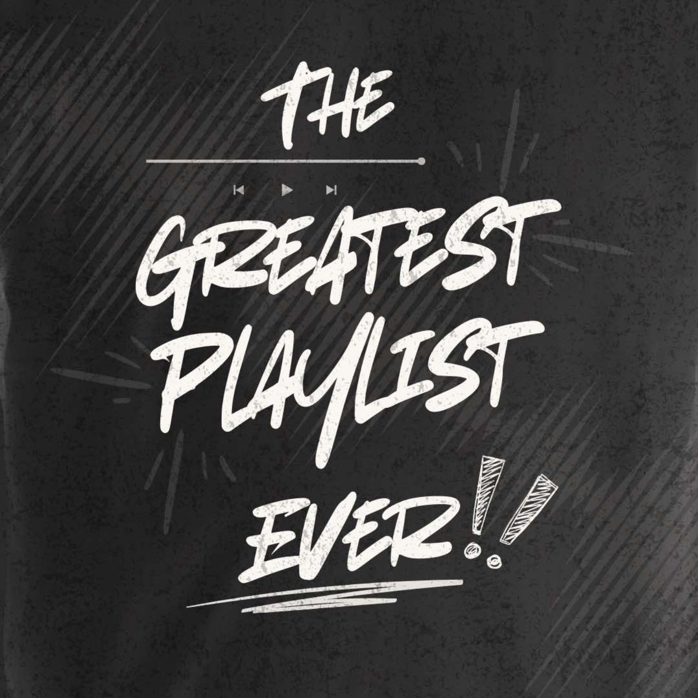 The Greatest Playlist Ever! podcast artwork