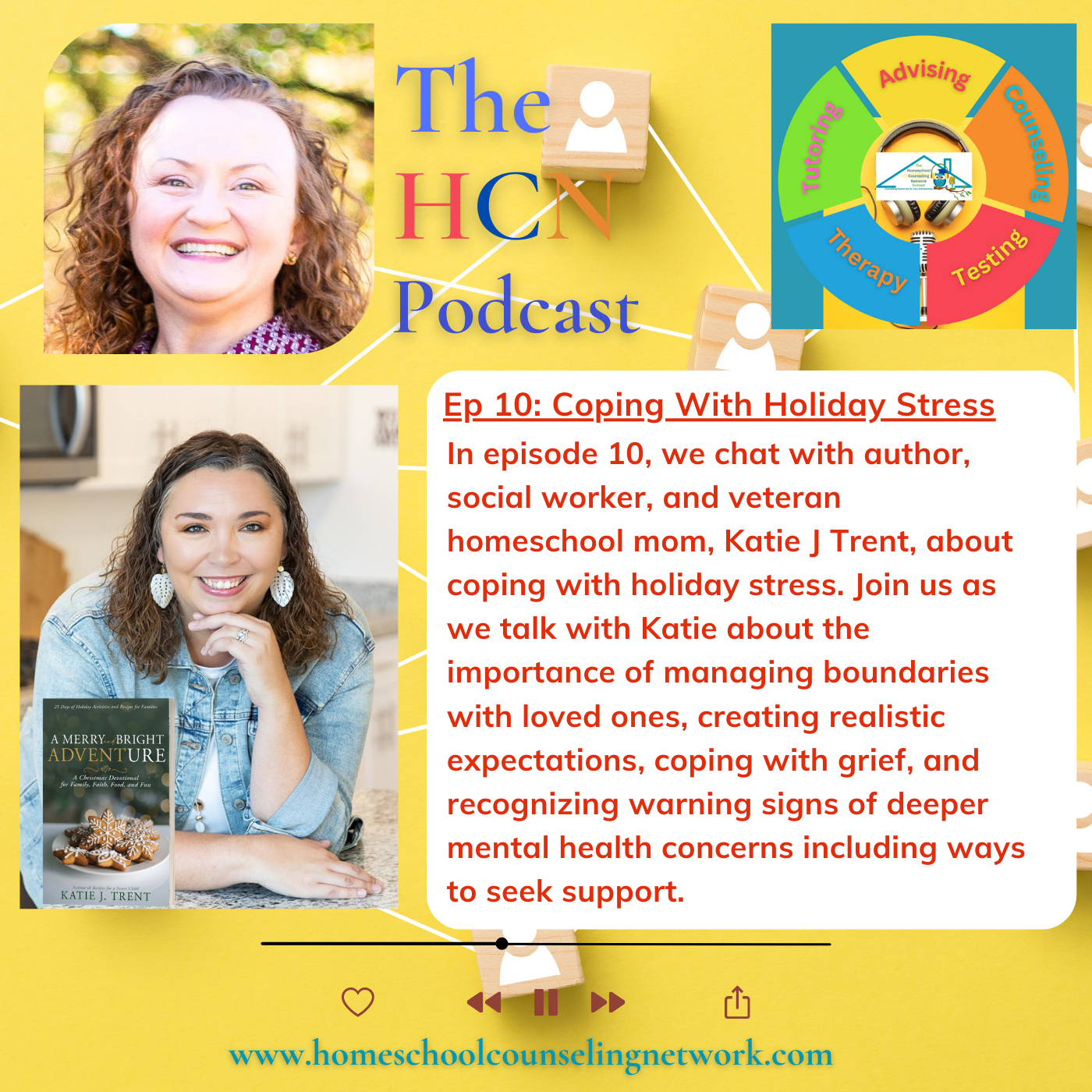 The HCN Podcast – Episode 10: Tips for Coping wiith Holiday Stress from Katie J. Trent