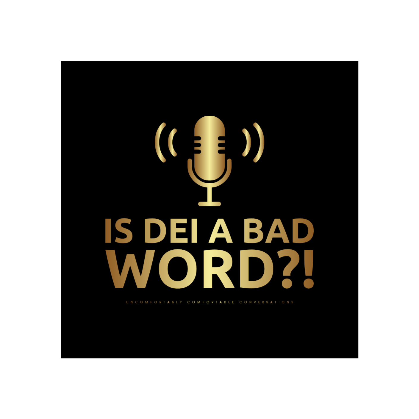Is DEI A Bad Word?!