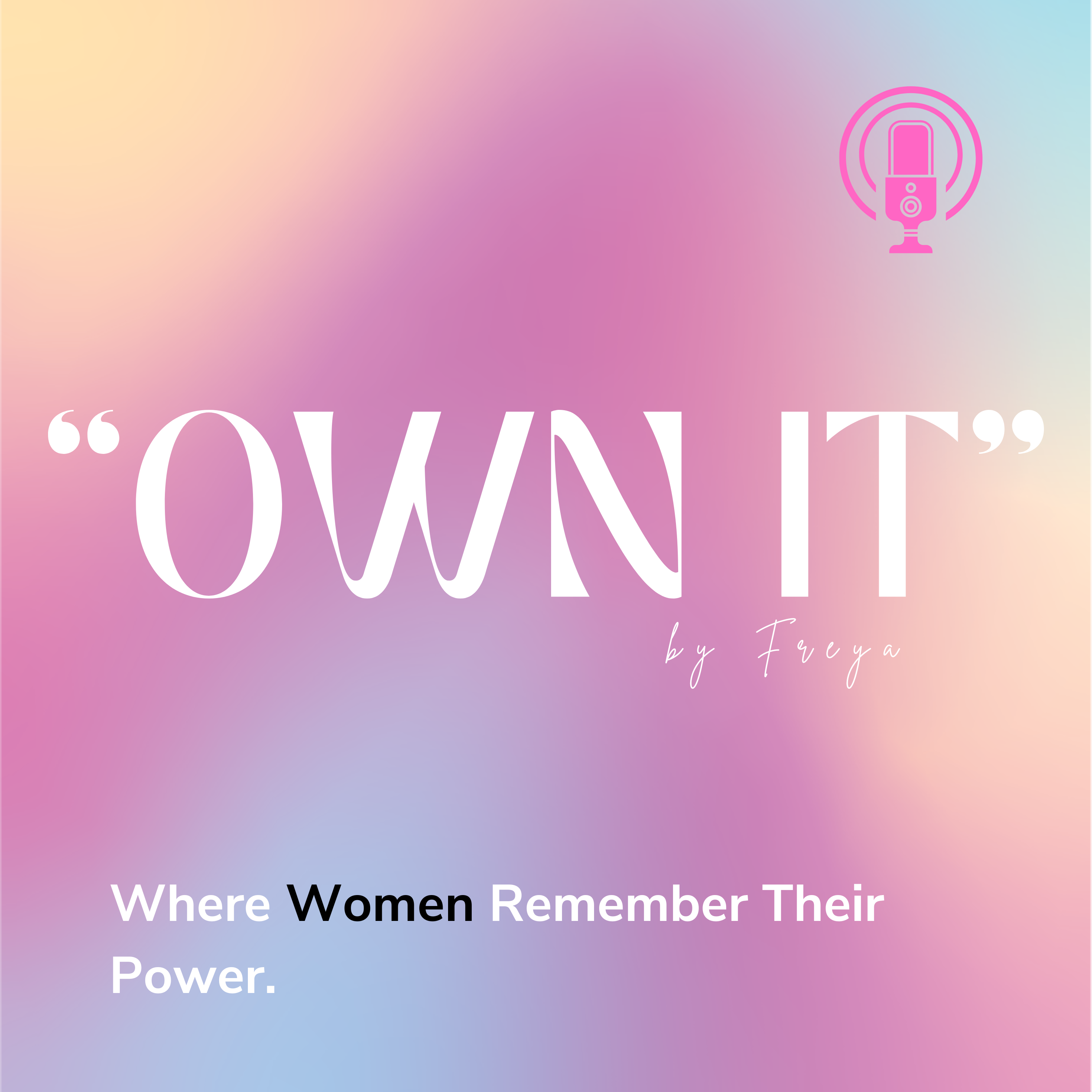 "Own it" by Freya