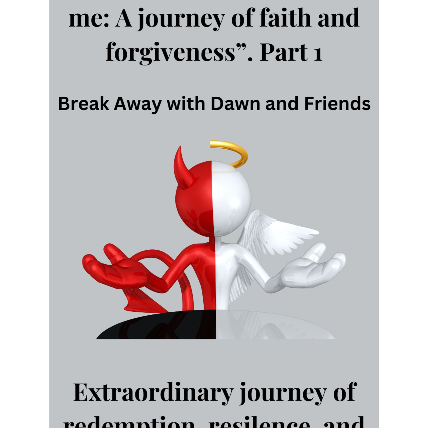 Break away with Dawn and Friends