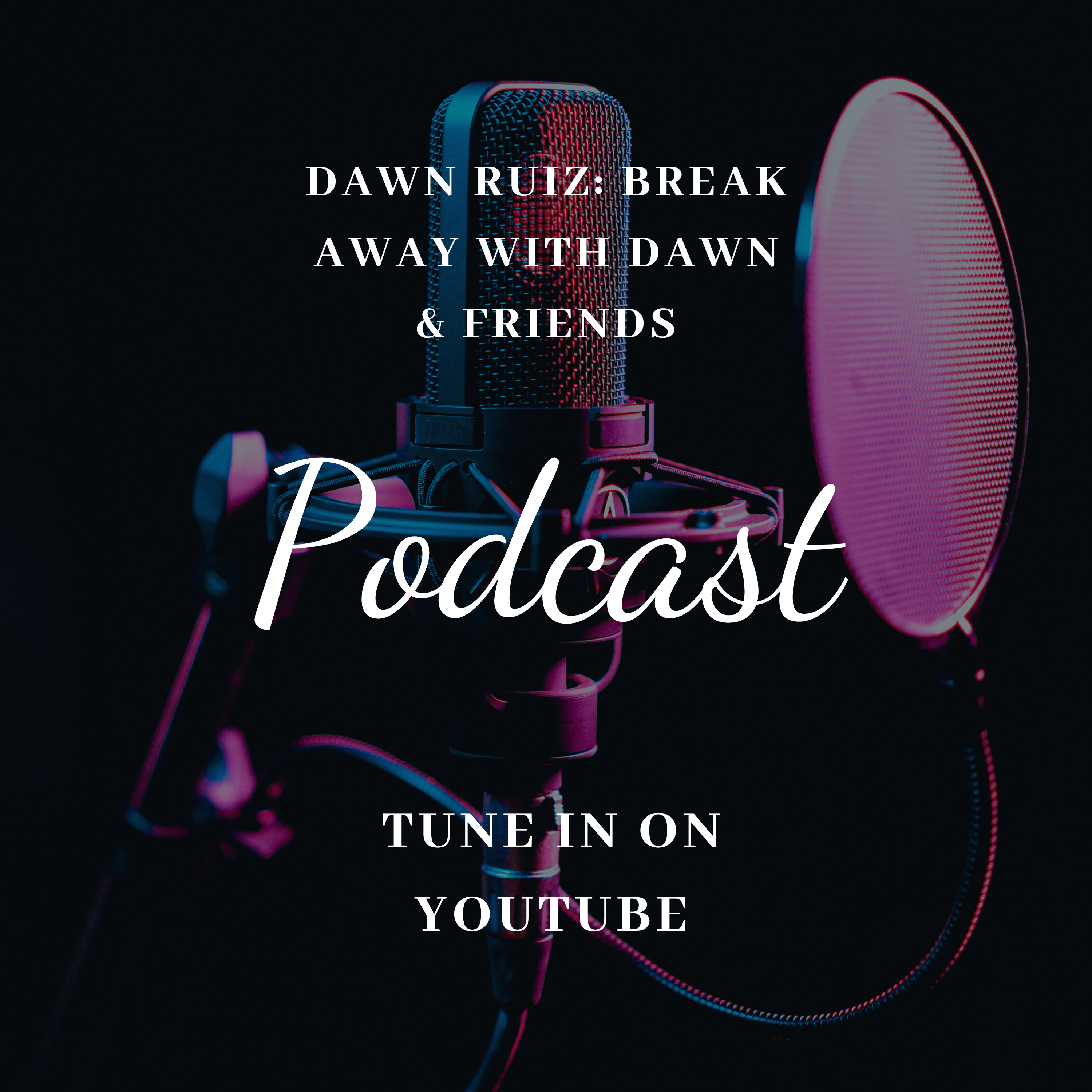 Break away with Dawn and Friends