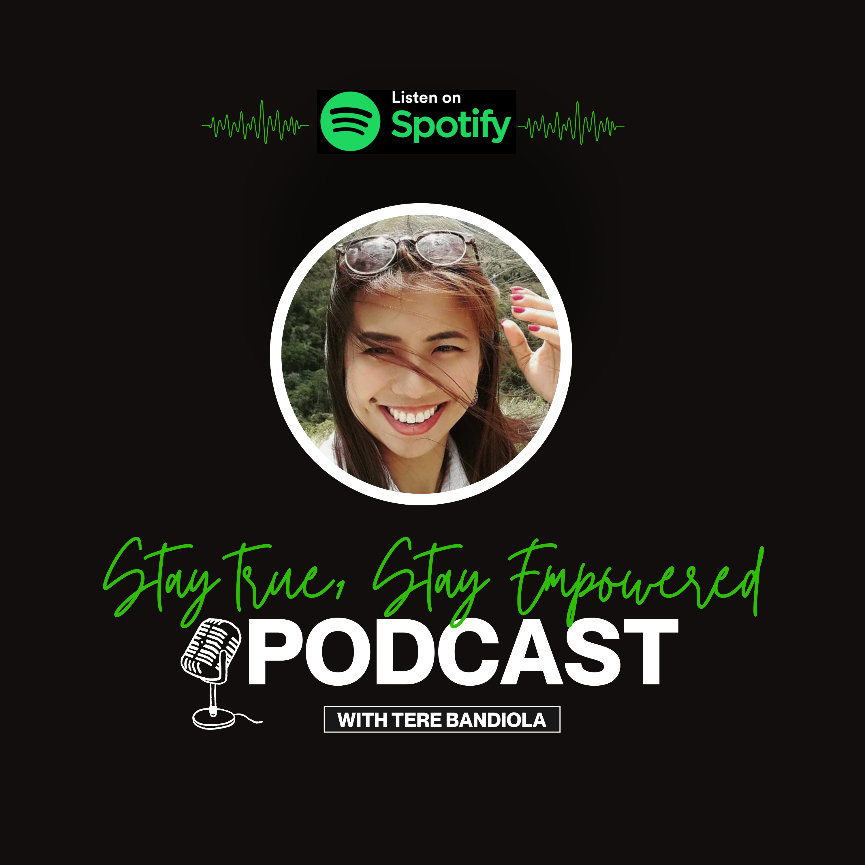 Stay True, Stay Empowered