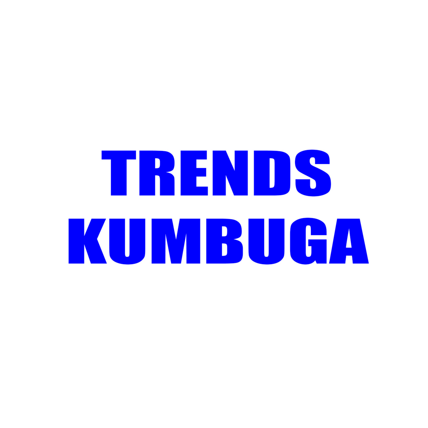 TRENDS KUMBUGA podcast artwork