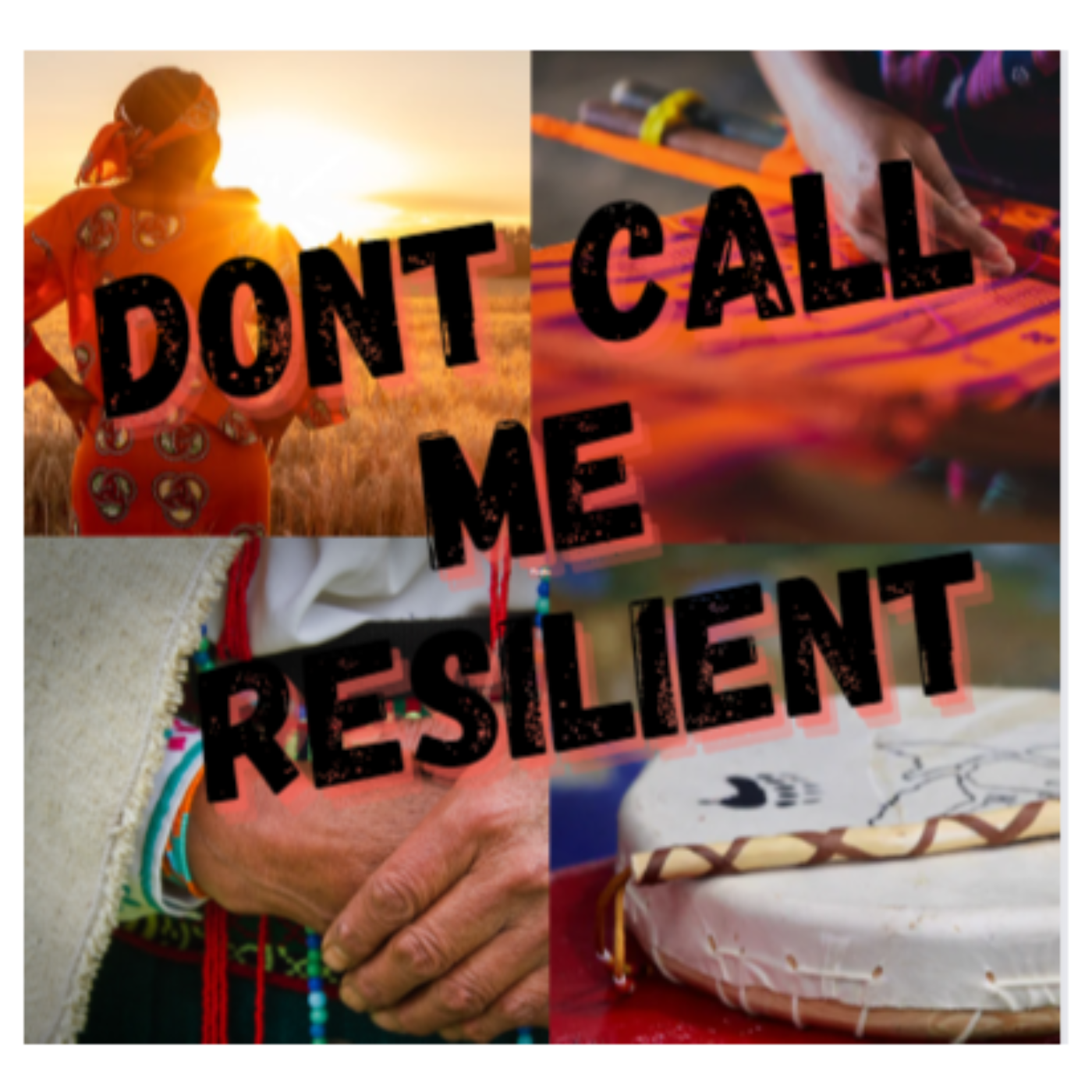 Don't Call Me Resilient