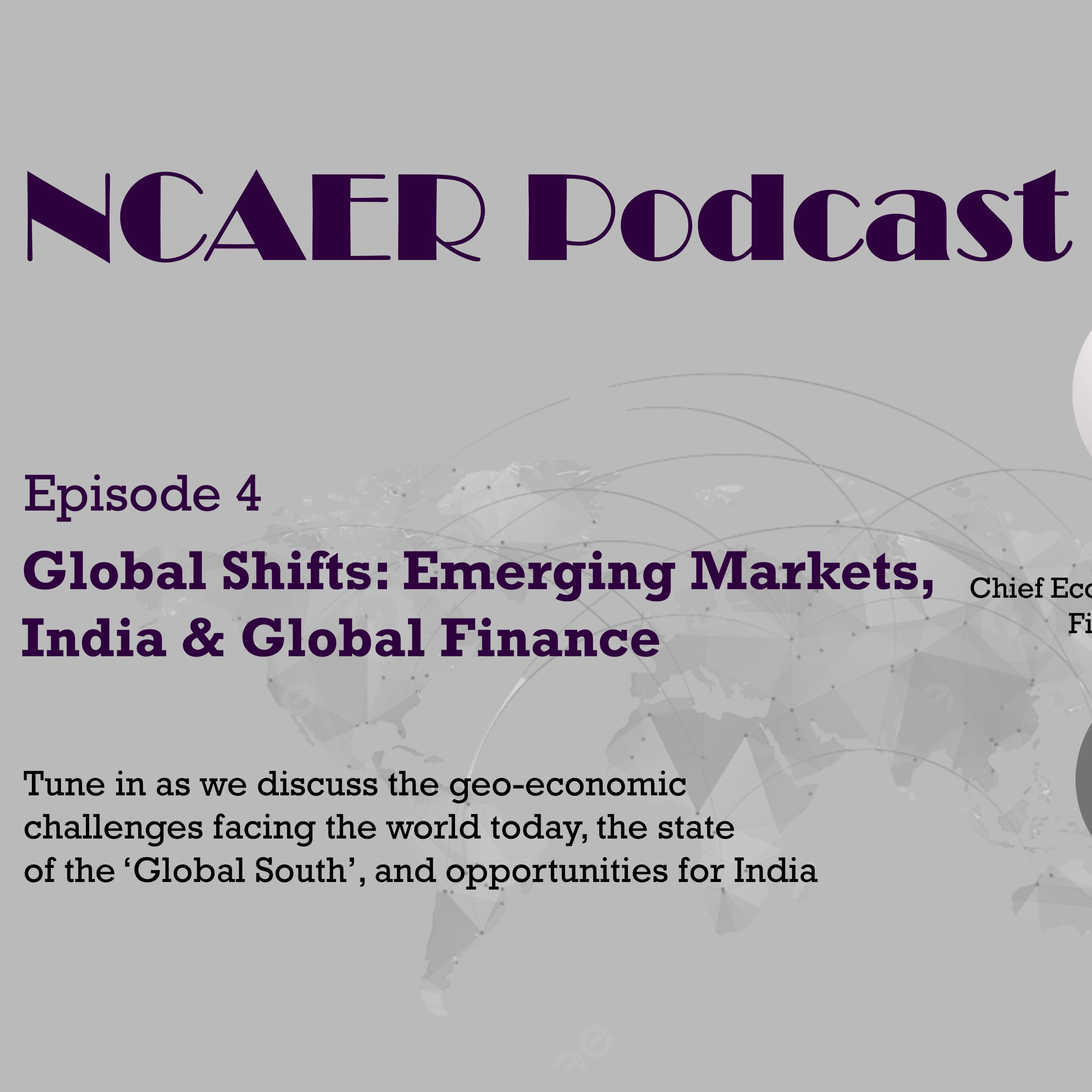 Global Shifts: Emerging Markets, India & Global Finance