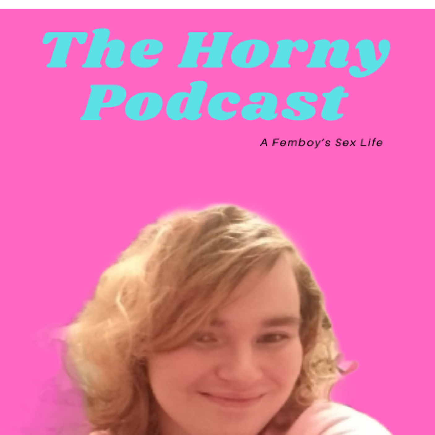 The Horny Podcast Episode 1: Men, Women, and Sex Toys? episode artwork