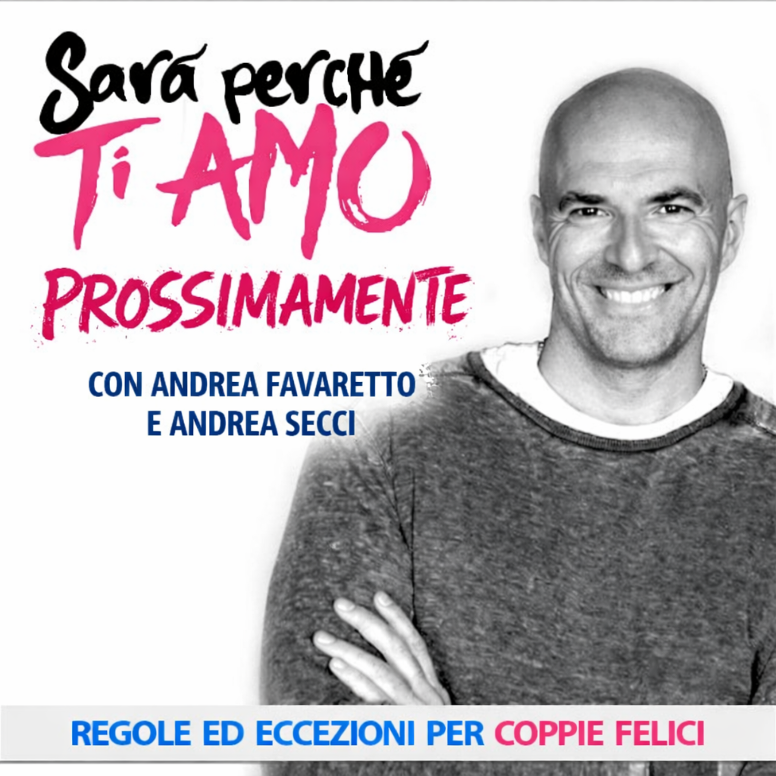 Sarà perchè Ti Amo con Andrea Favaretto e Andrea Secci episode artwork