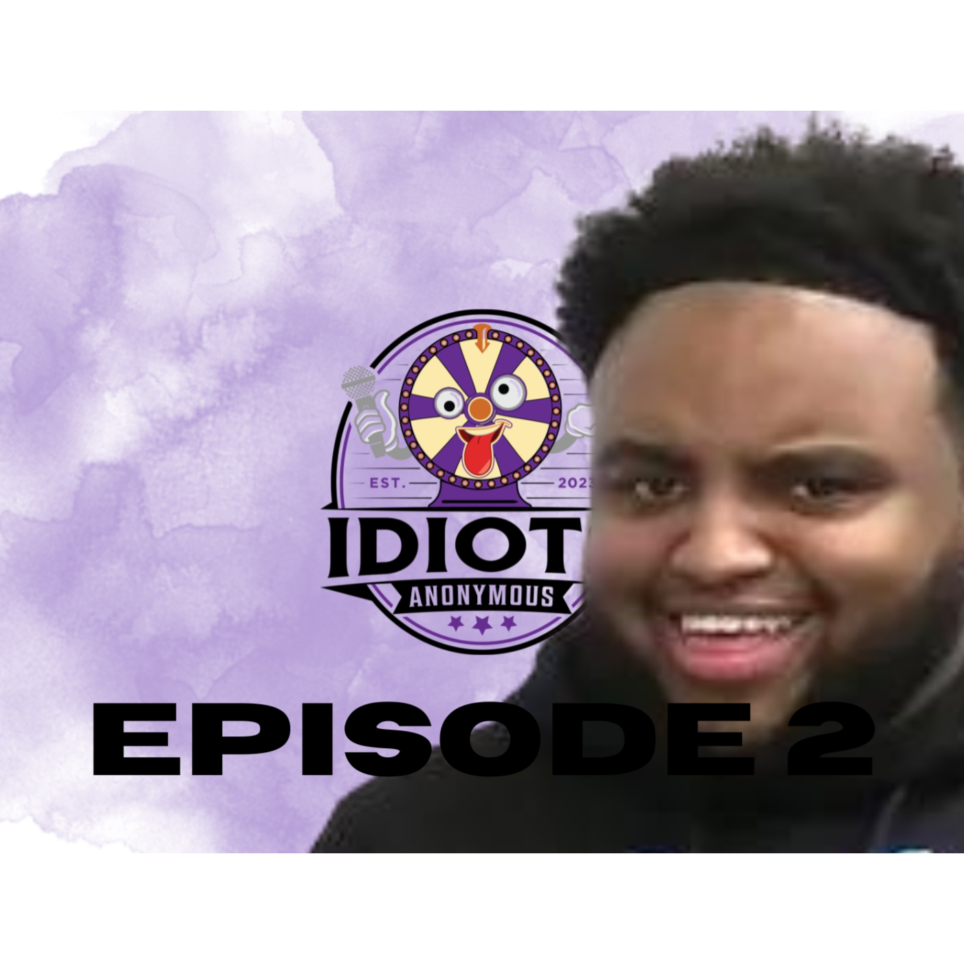 Idiots Anonymous Episode 2 - Ft. Dwayne episode artwork