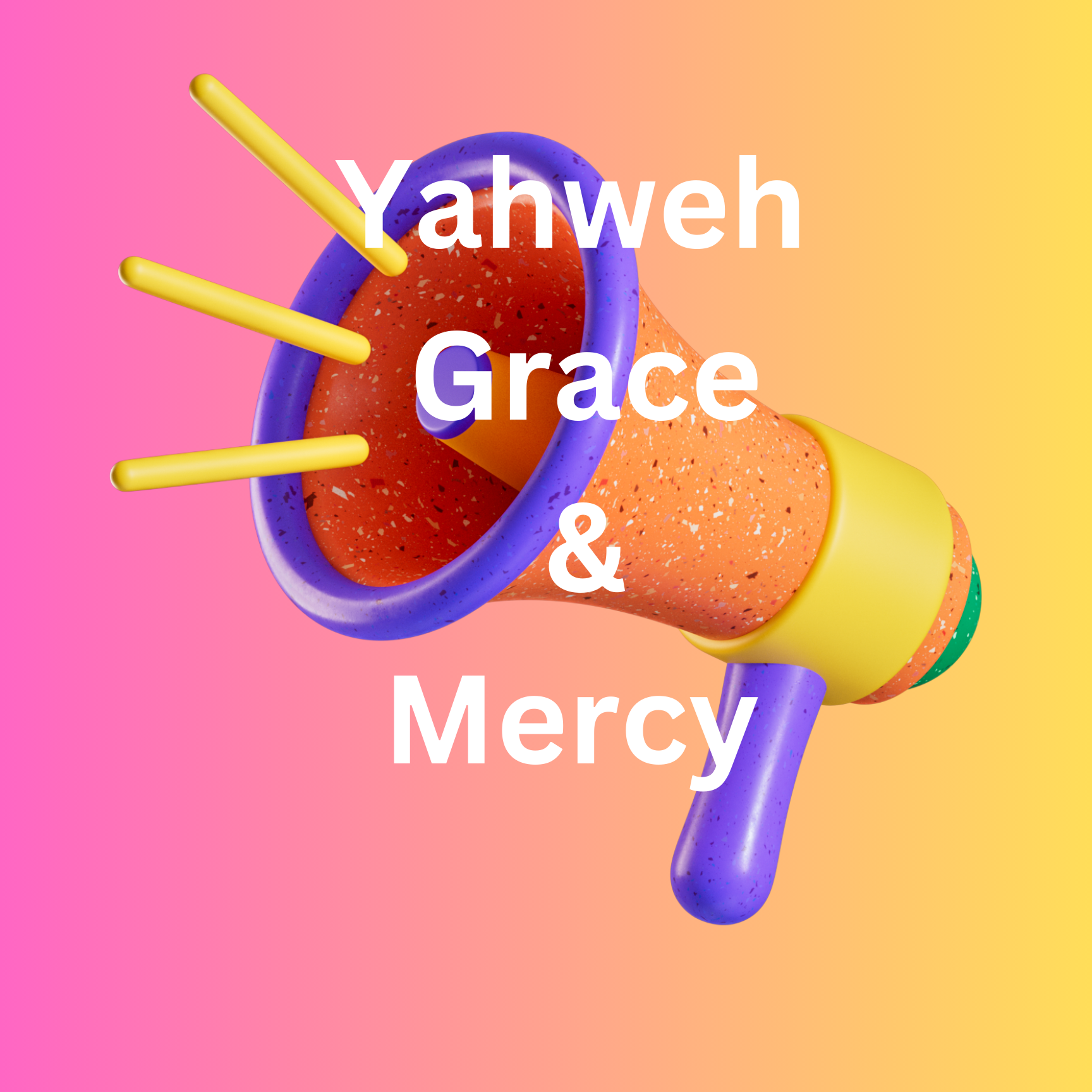 #Yahweh Grace & Mercy.