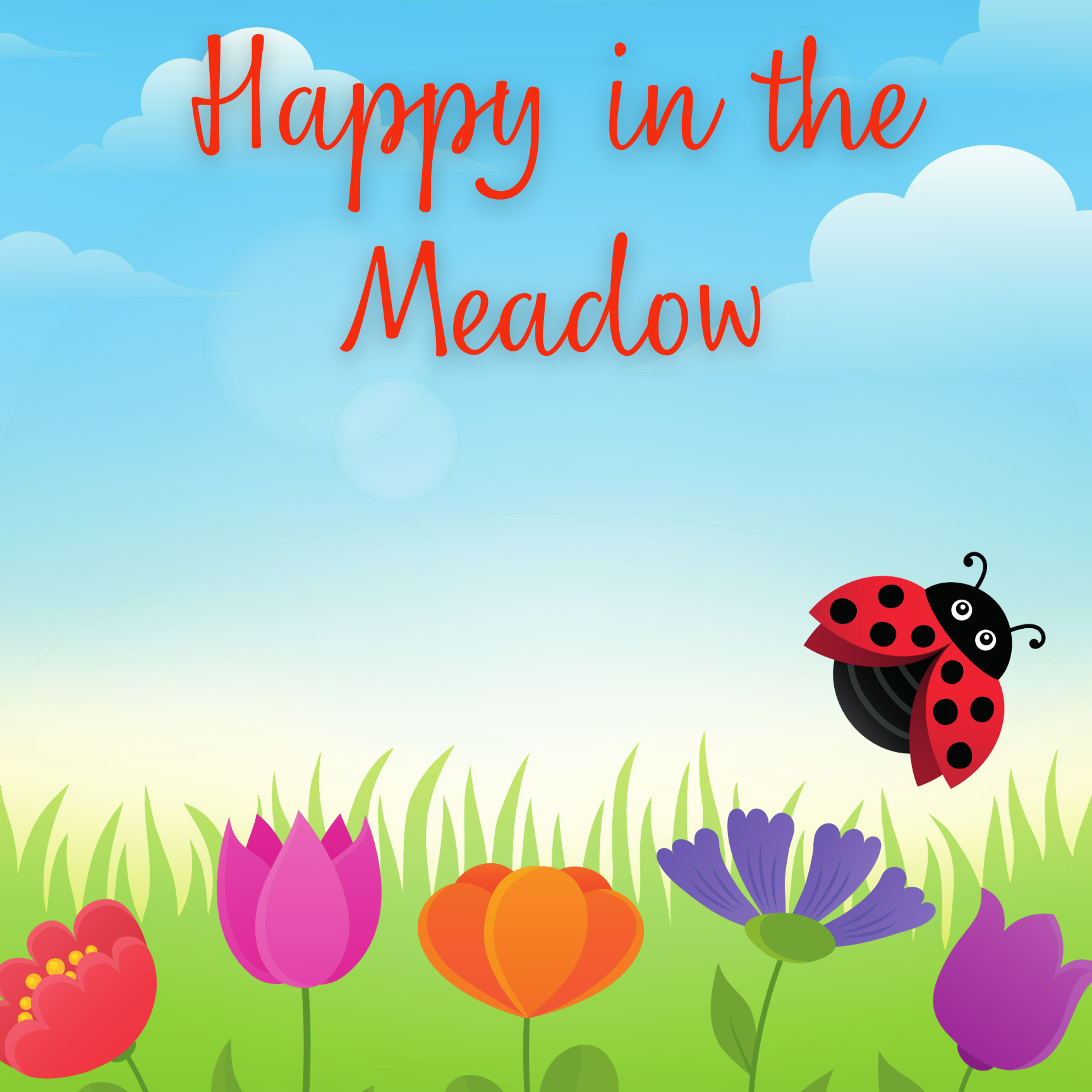 Happy in the Meadow 