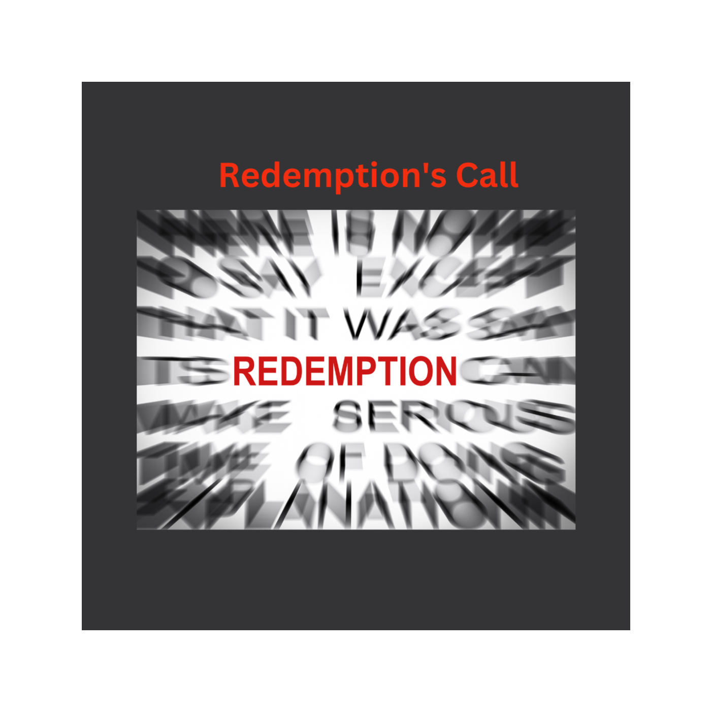 "Redemption's Call: A Biblical Perspective on Salvation"