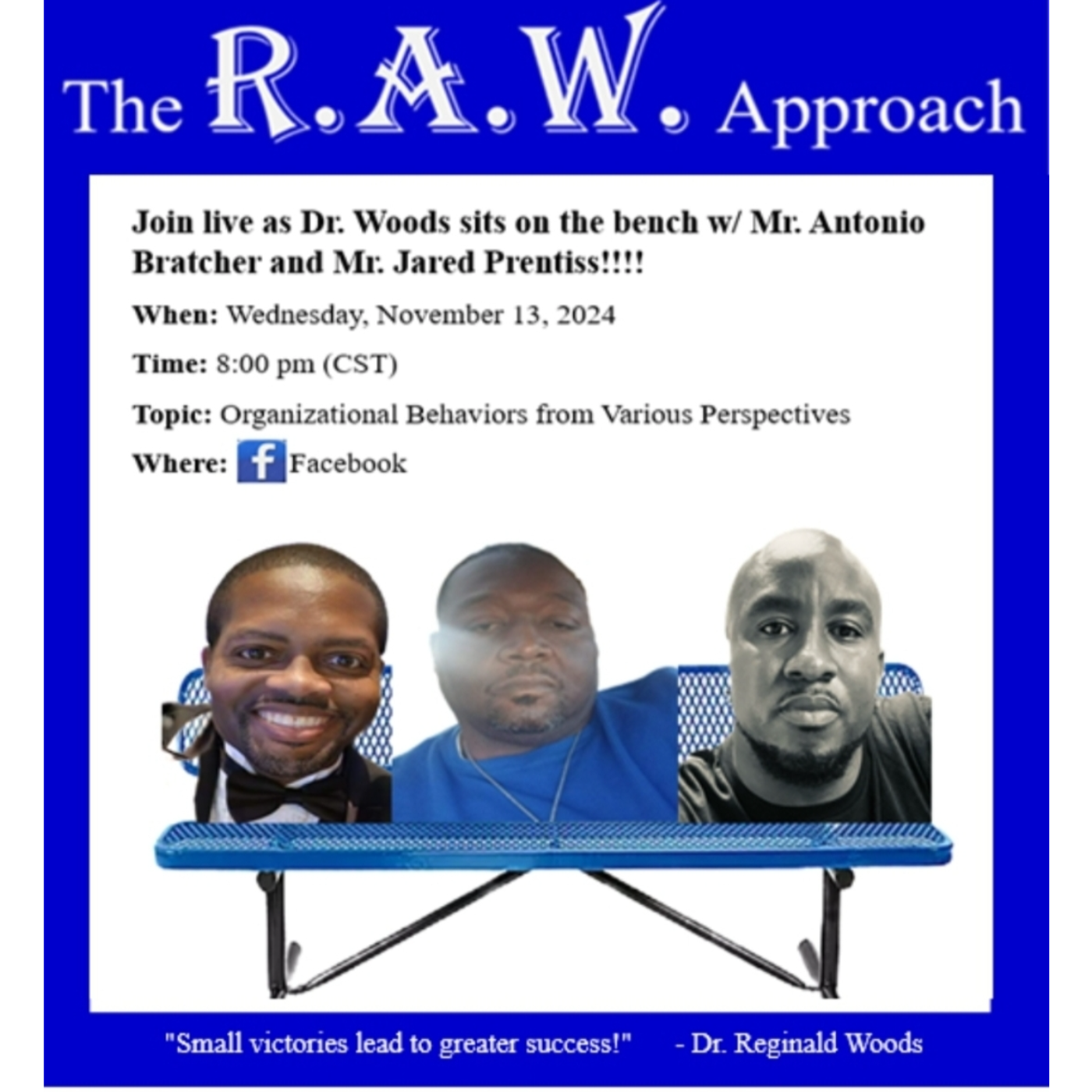Dr. Woods goes live with Mr. Antonio Bratcher and Mr. Jared Prentiss (The R.A.W. Approach) episode artwork