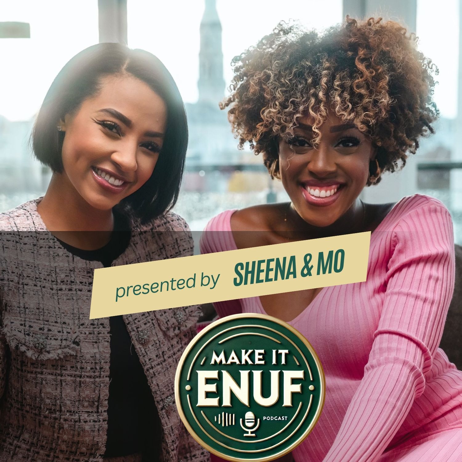 Make it Enuf Podcast