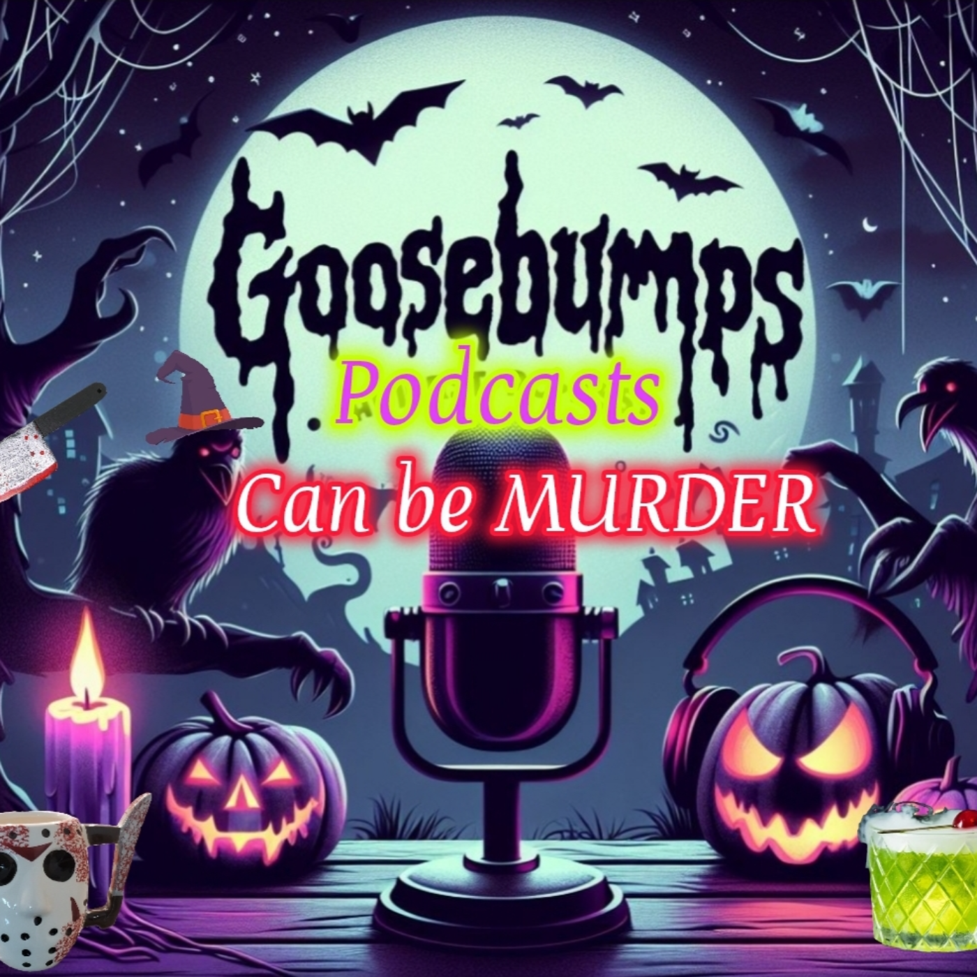 Goosebumps Podcast can be Murder podcast artwork