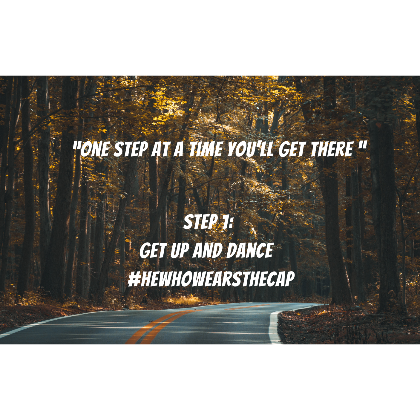 Step 1: Get up and… “DANCE”