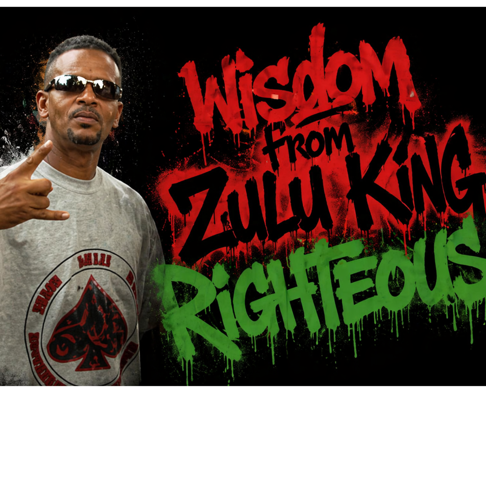 Episode 135 Wisdom From Zulu King Righteous episode artwork