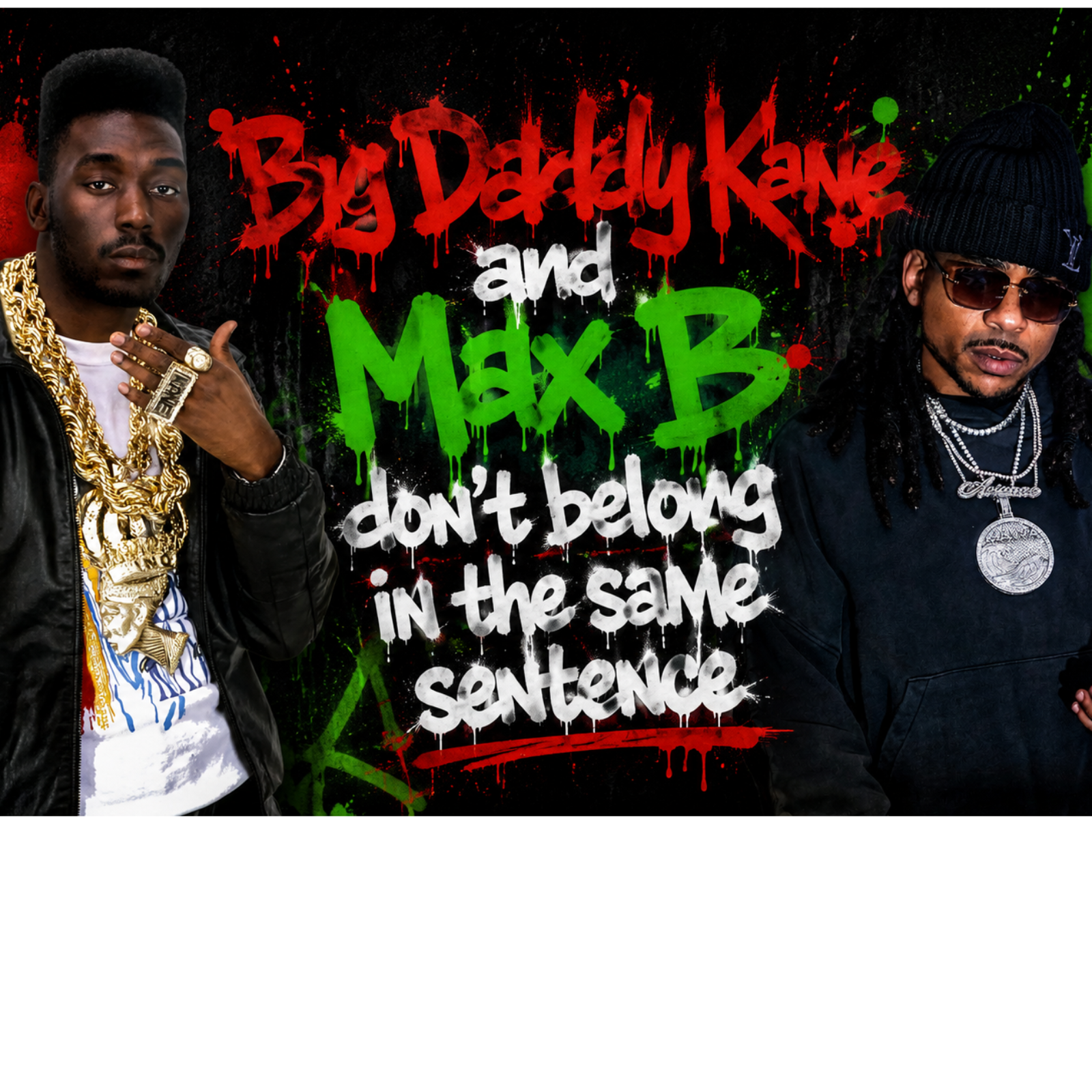 Episode 139: Big Daddy Kane And Max B Don’t belong In The Same Sentence episode artwork