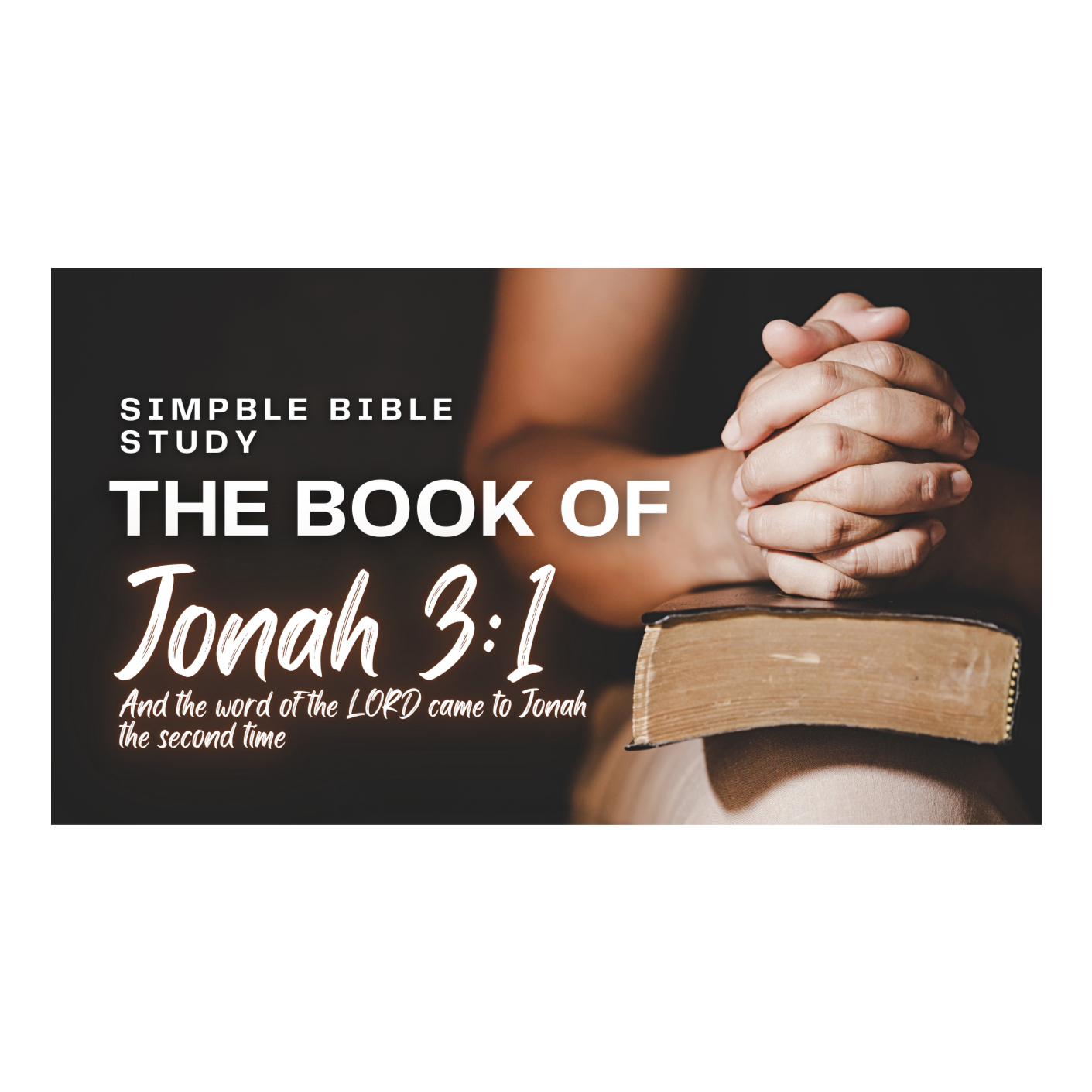 Jonah 3:1 The Word of the LORD came to Jonah the second time episode artwork