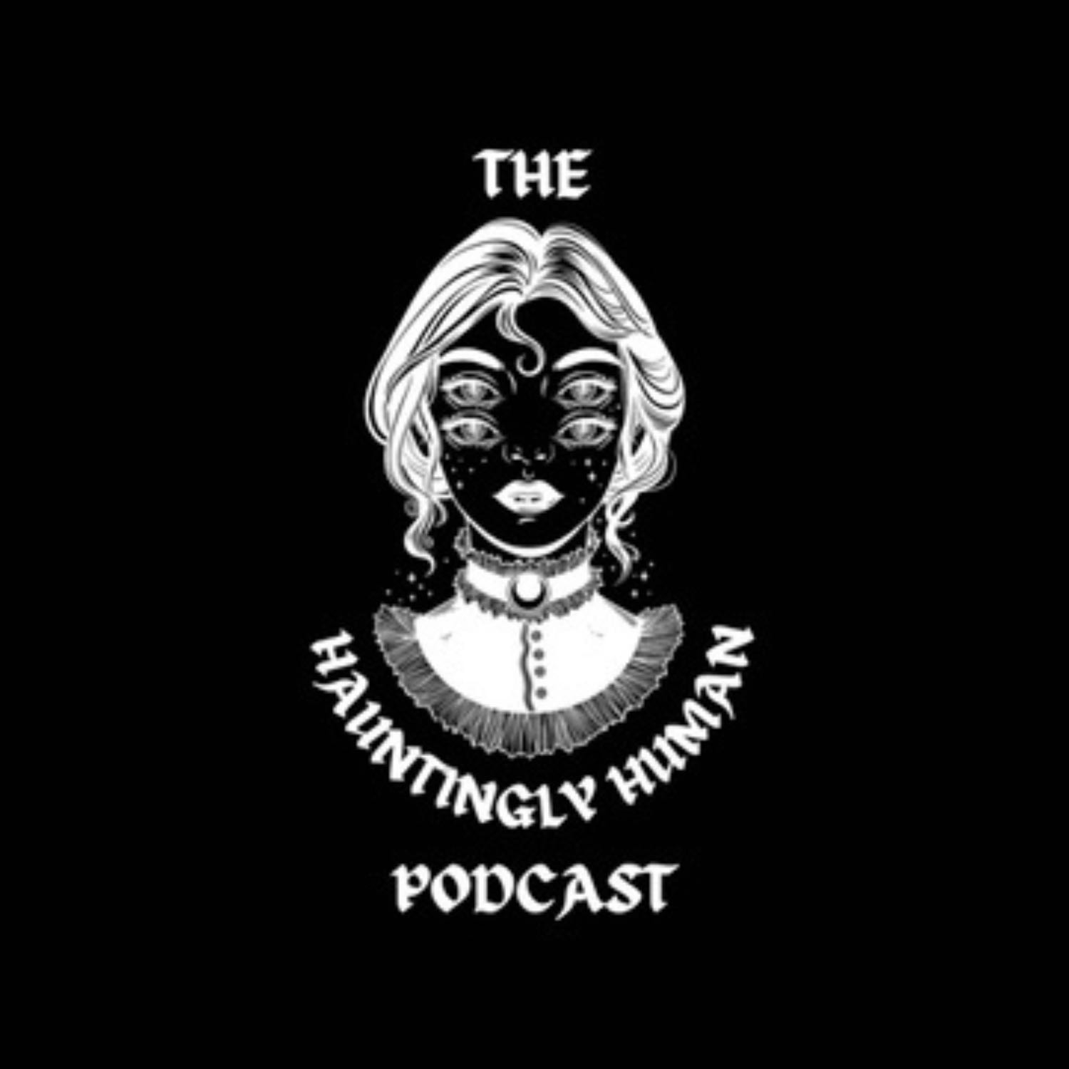 The Hauntingly Human podcast podcast artwork
