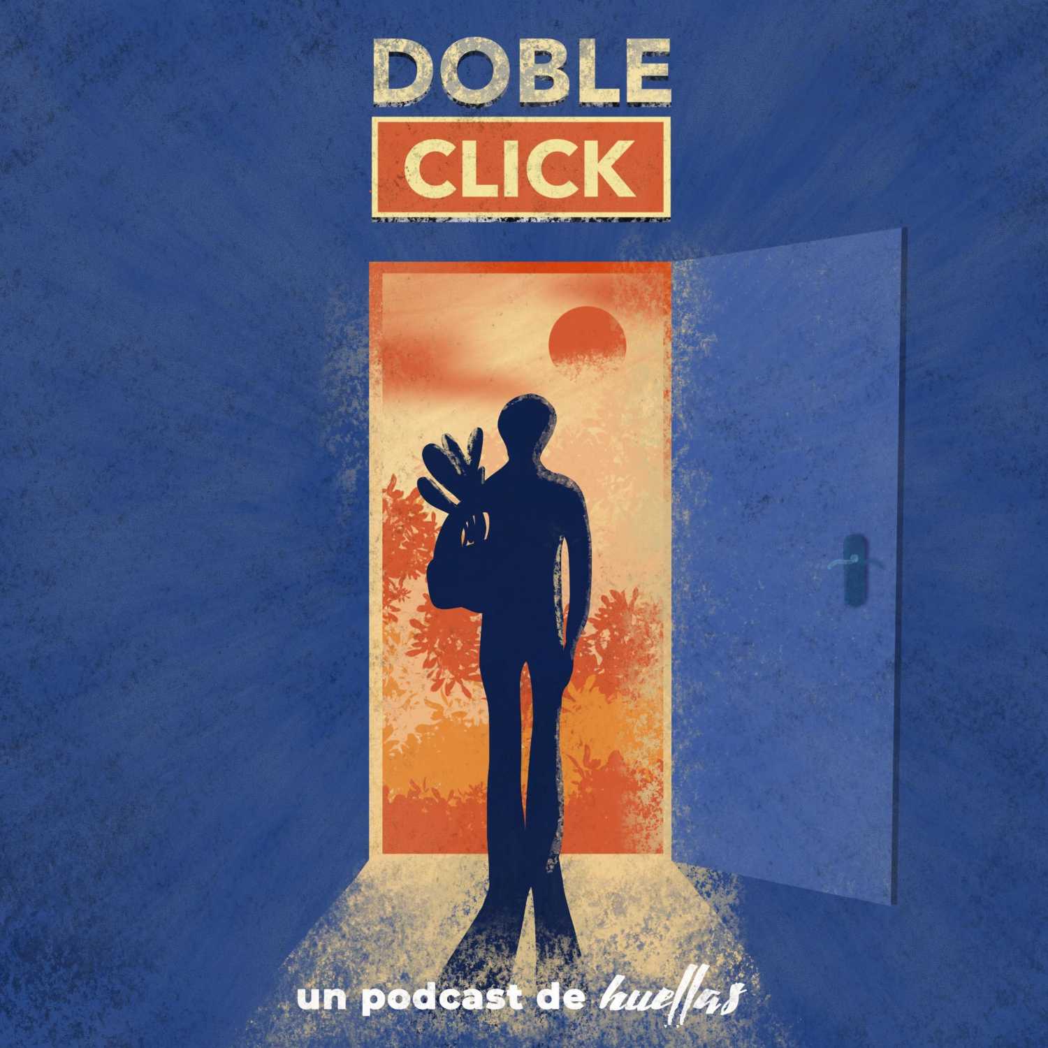 Doble Click: Un podcast de Huellas