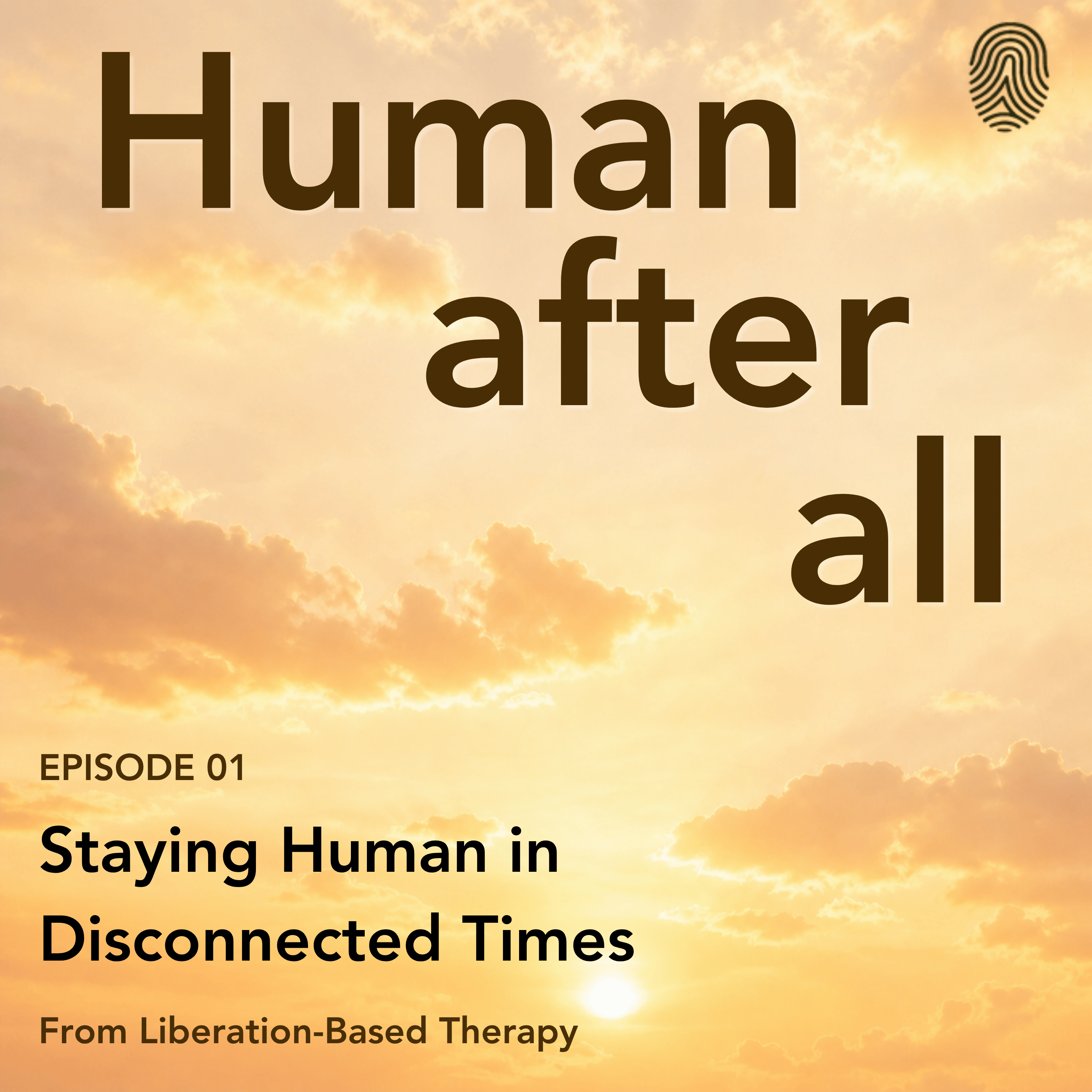 Staying Human in Disconnected Times episode artwork