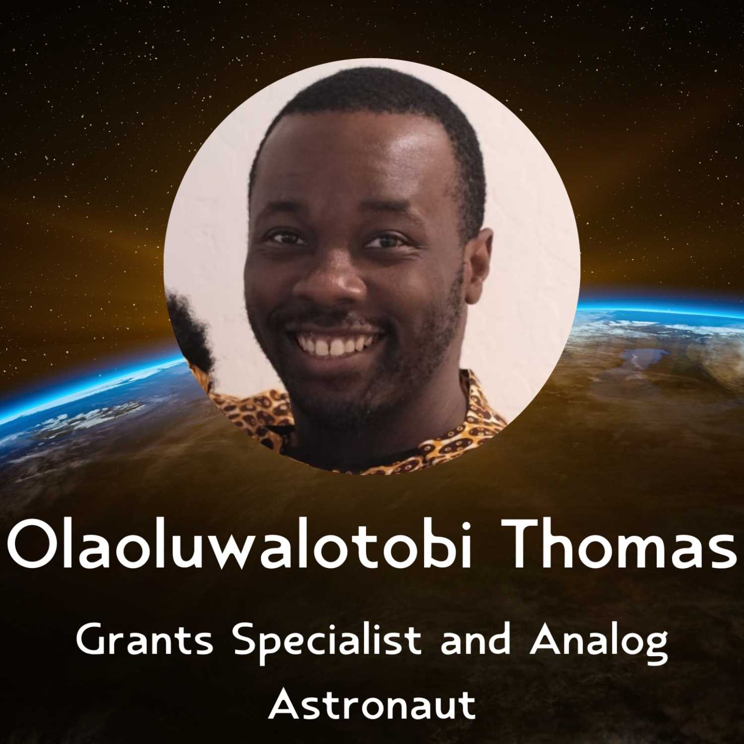 Olaoluwalotobi "Tobi" Thomas - Grants Specialist @ AstroAccess, Co-Founder @ Space REDI