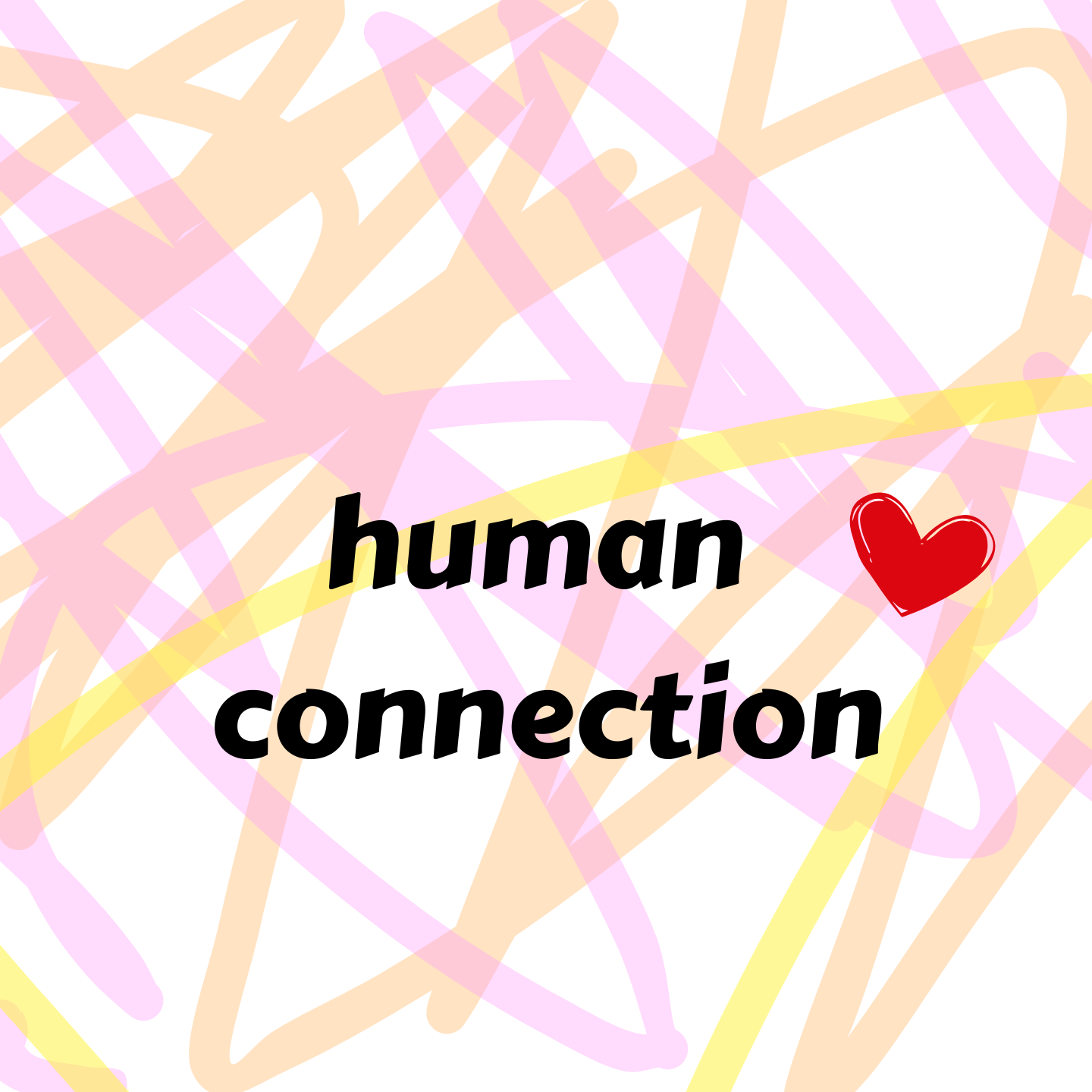 Human Connection
