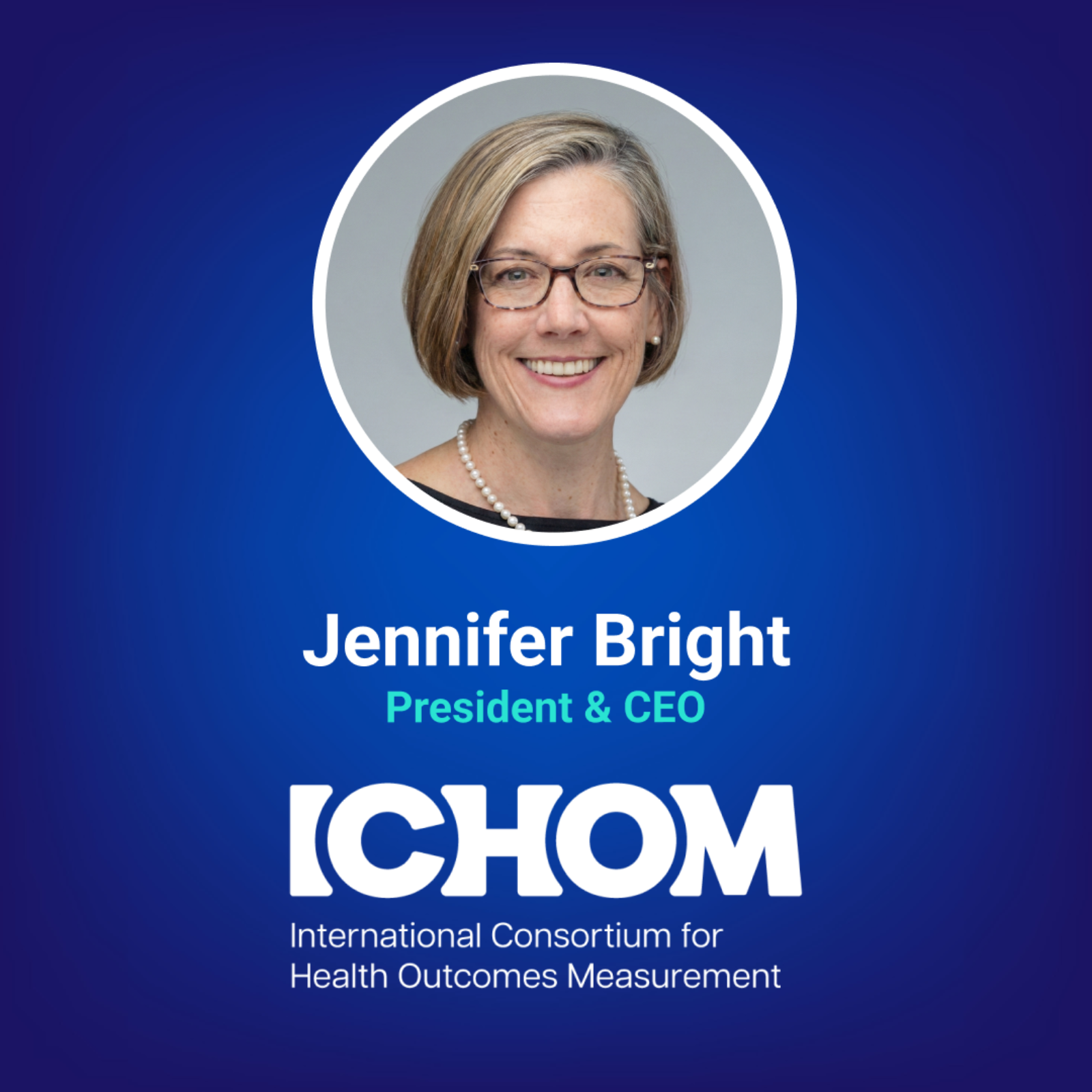 Adopting Patient-Centered Outcome Measures with ICHOM CEO Jennifer Bright