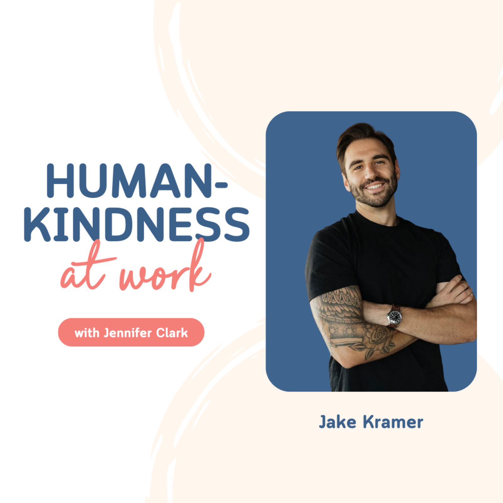 Service, Clarity, and Kindness in Business with Jake Kramer episode artwork