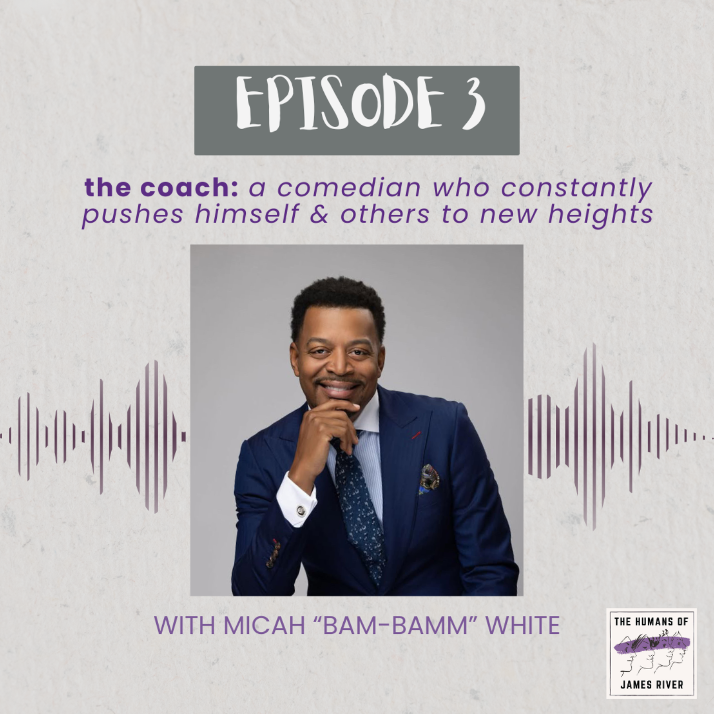 Season 6: Episode 03 - Micah "Bam-Bamm" White episode artwork